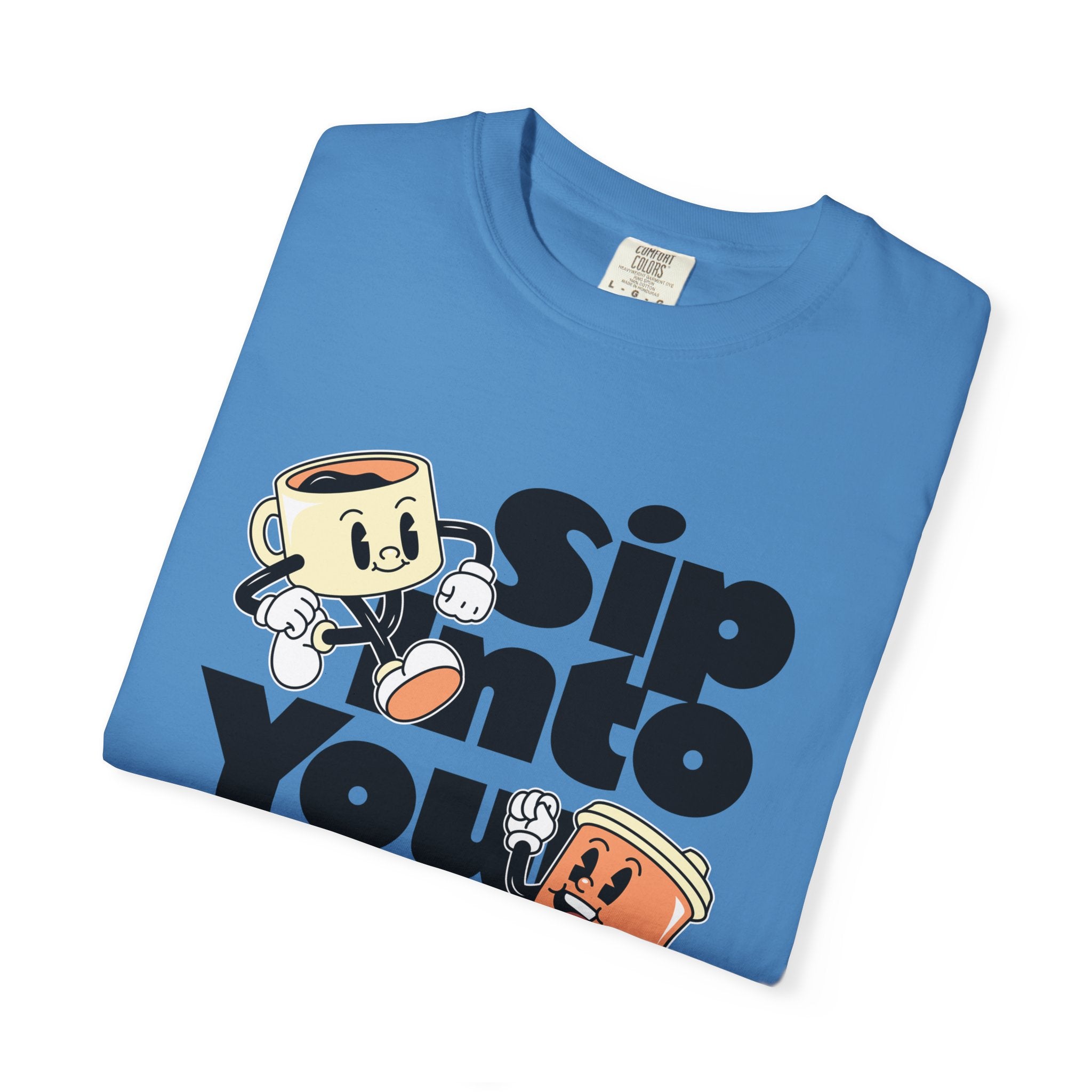 Dyed T-Shirt - Sip Into Your Day Design