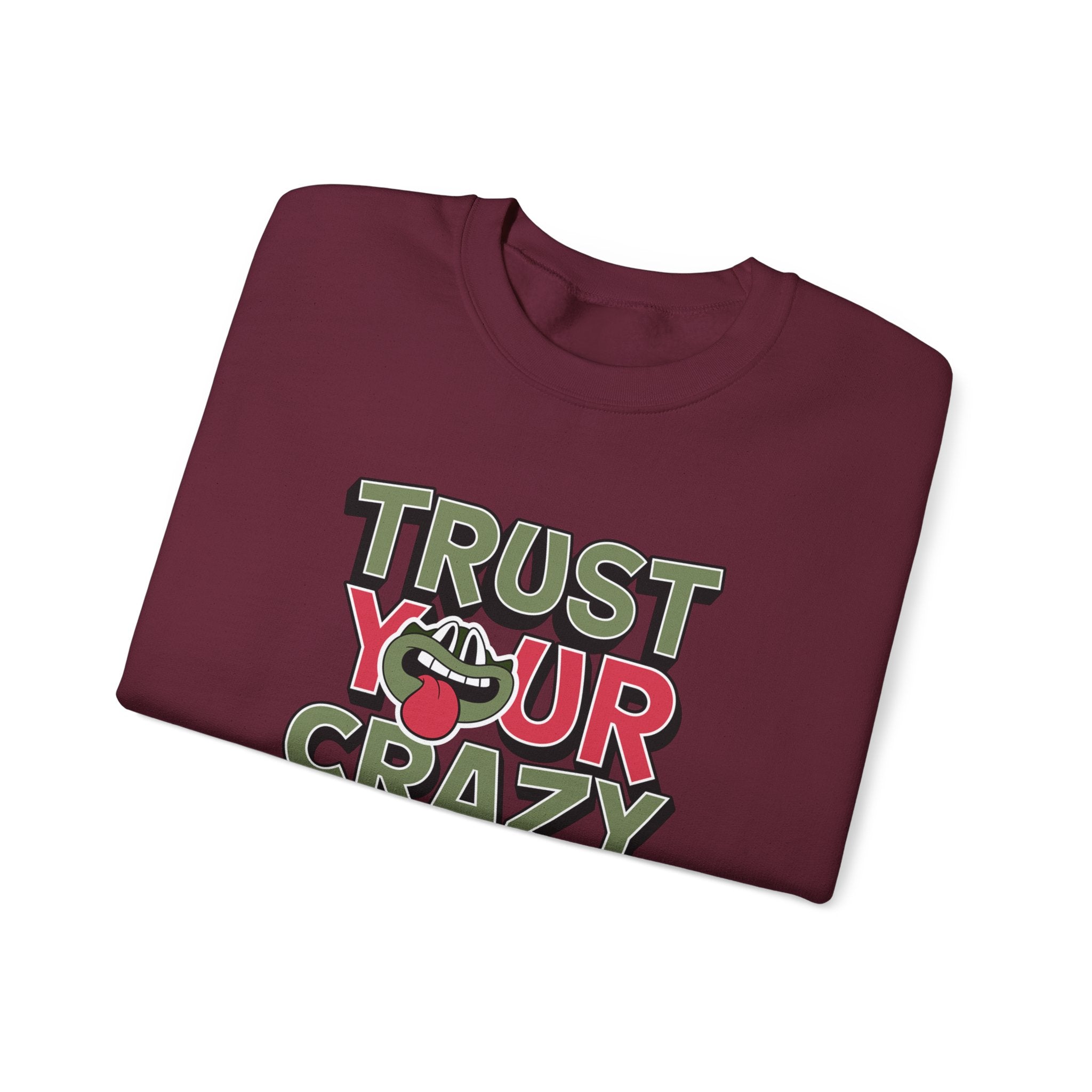 Trust Your Crazy Idea- Sonhco Sweatshirt