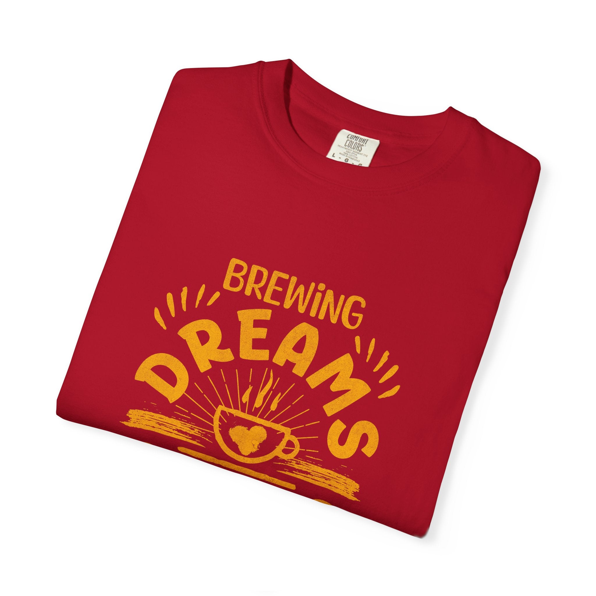 Brewing Dreams Unisex Garment-Dyed T-Shirt