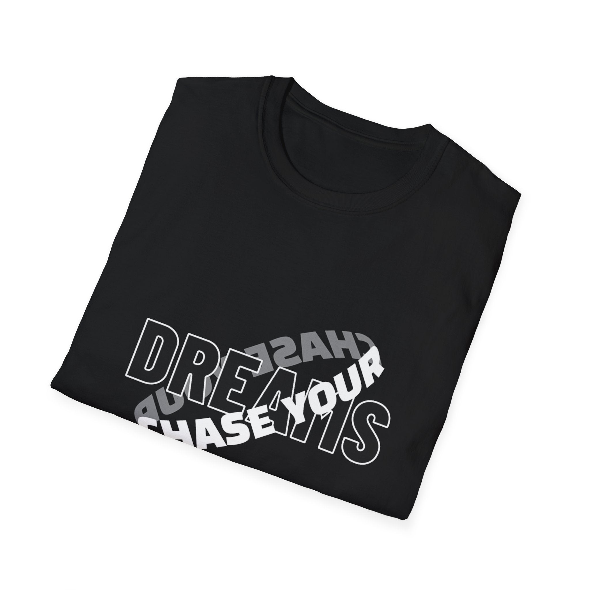 Chase Your Dream - Unisex Softstyle T-Shirt