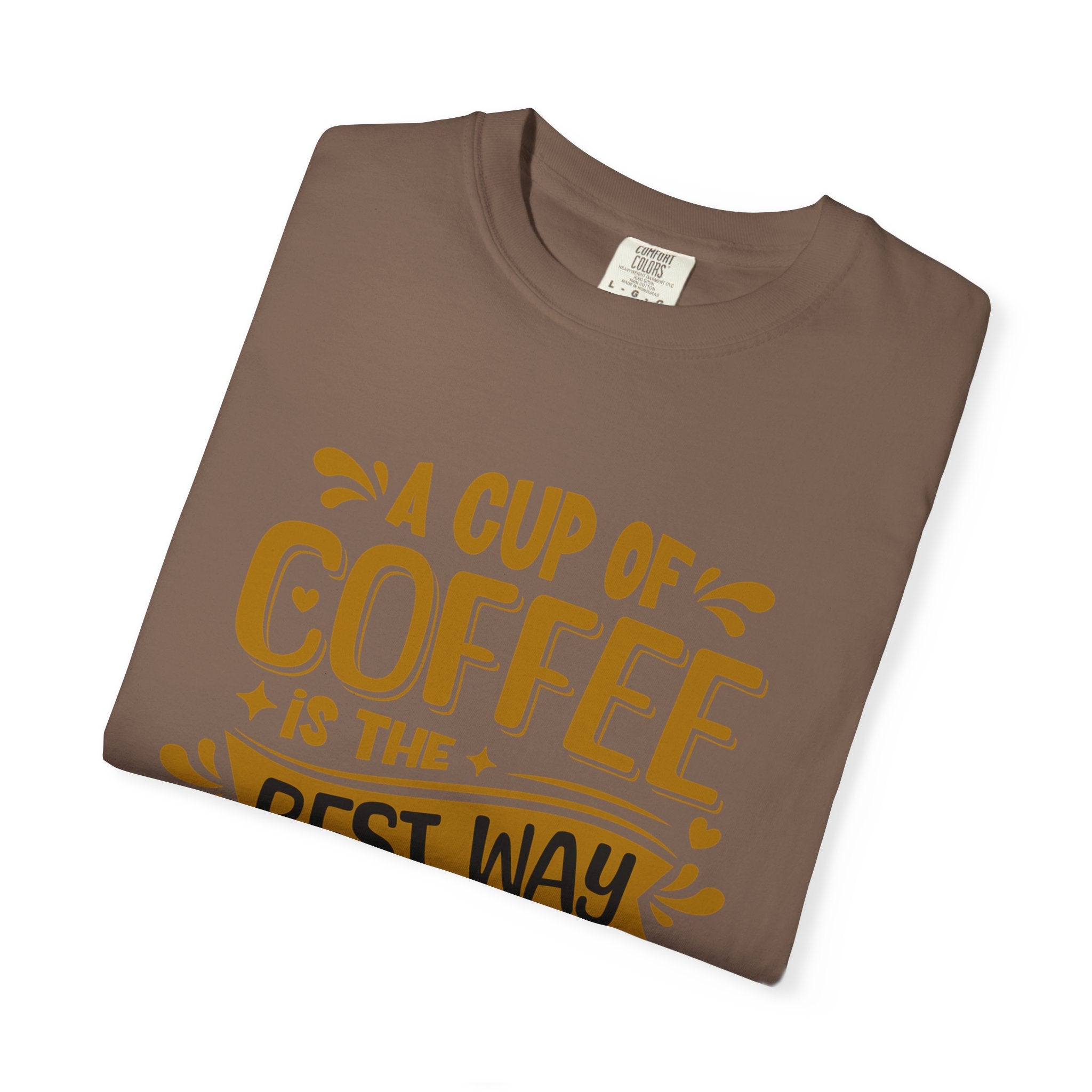 Coffee Lover's Unisex Sonhco T-shirt - A Cup Of Coffee Is The Best Way to Start Your Day
