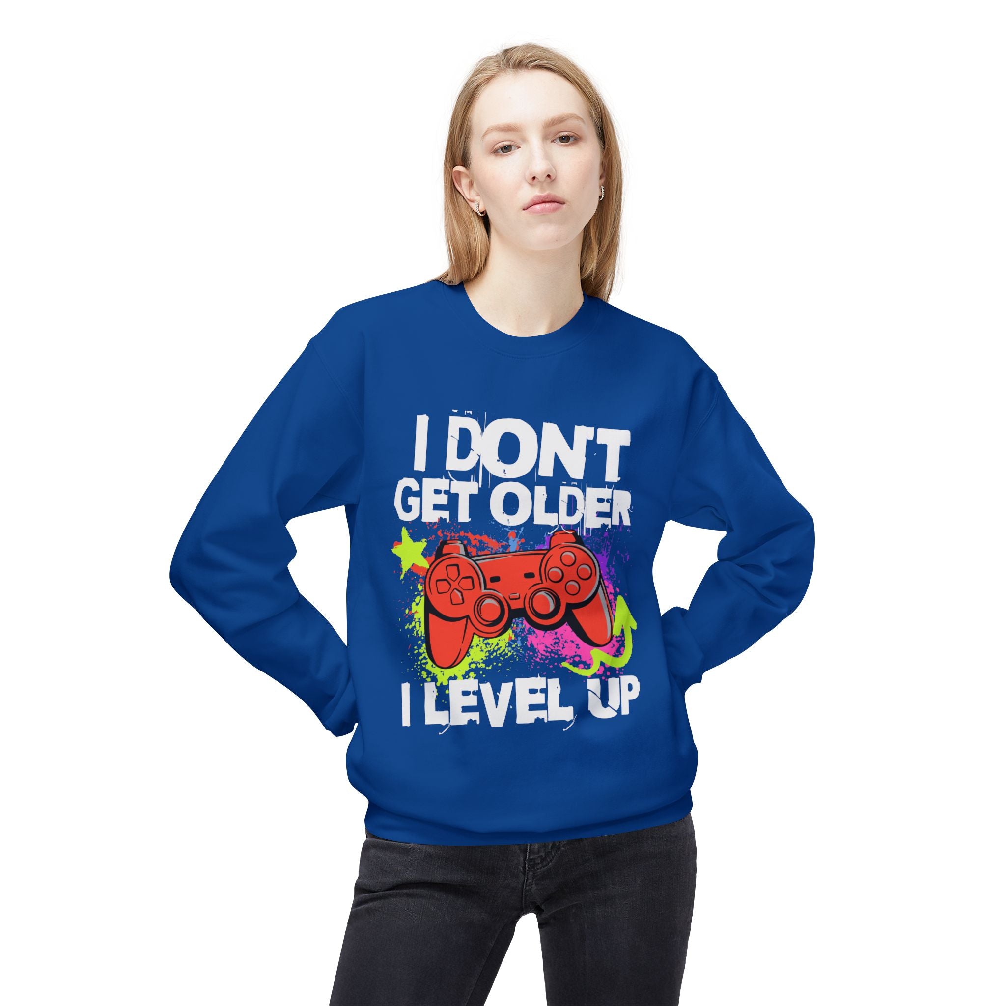 I don't Get Older I Level Up Game Quote Unisex Crewneck, Trendy Outfit
