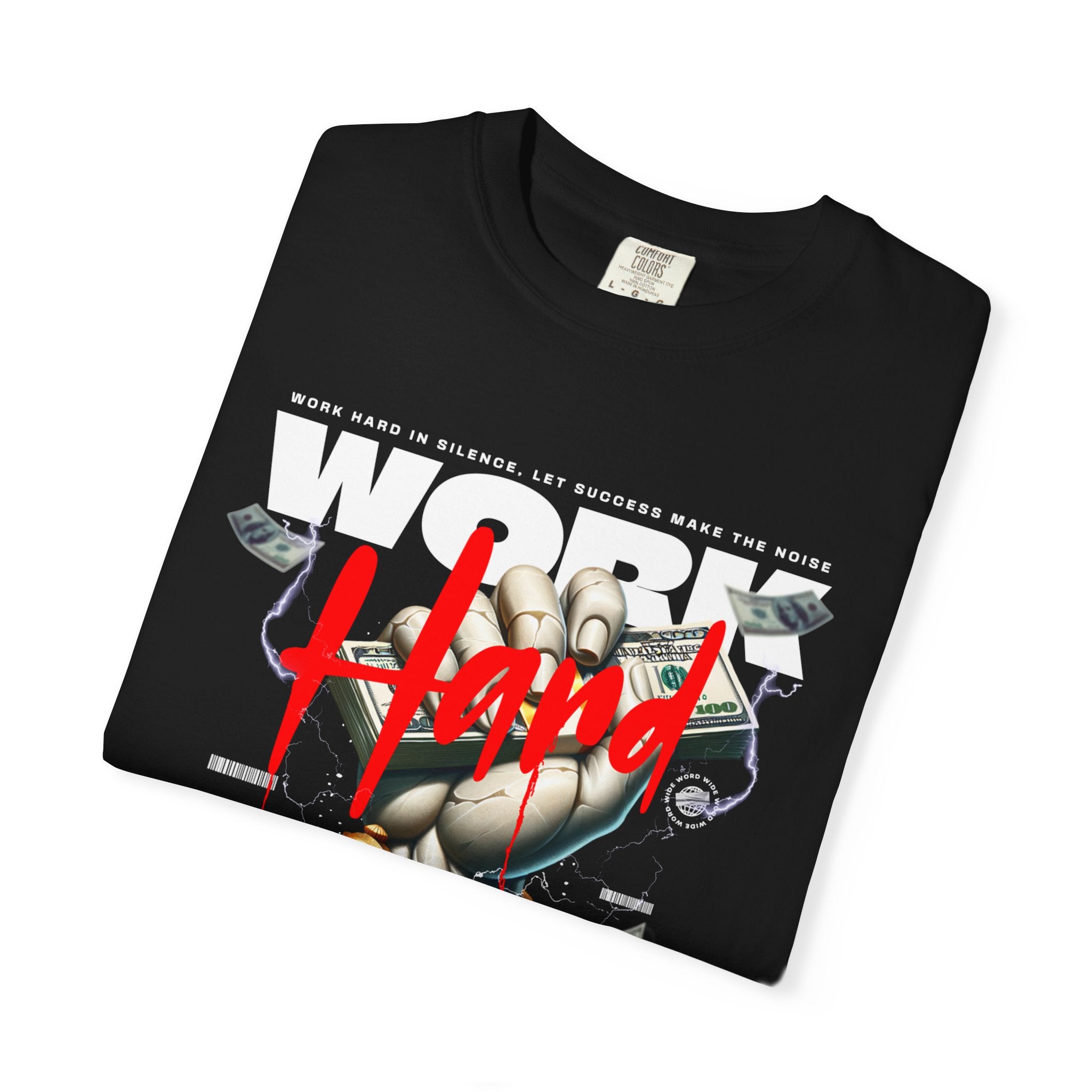 Work Hard 2026 unisex Garment-Dyed T-Shirt