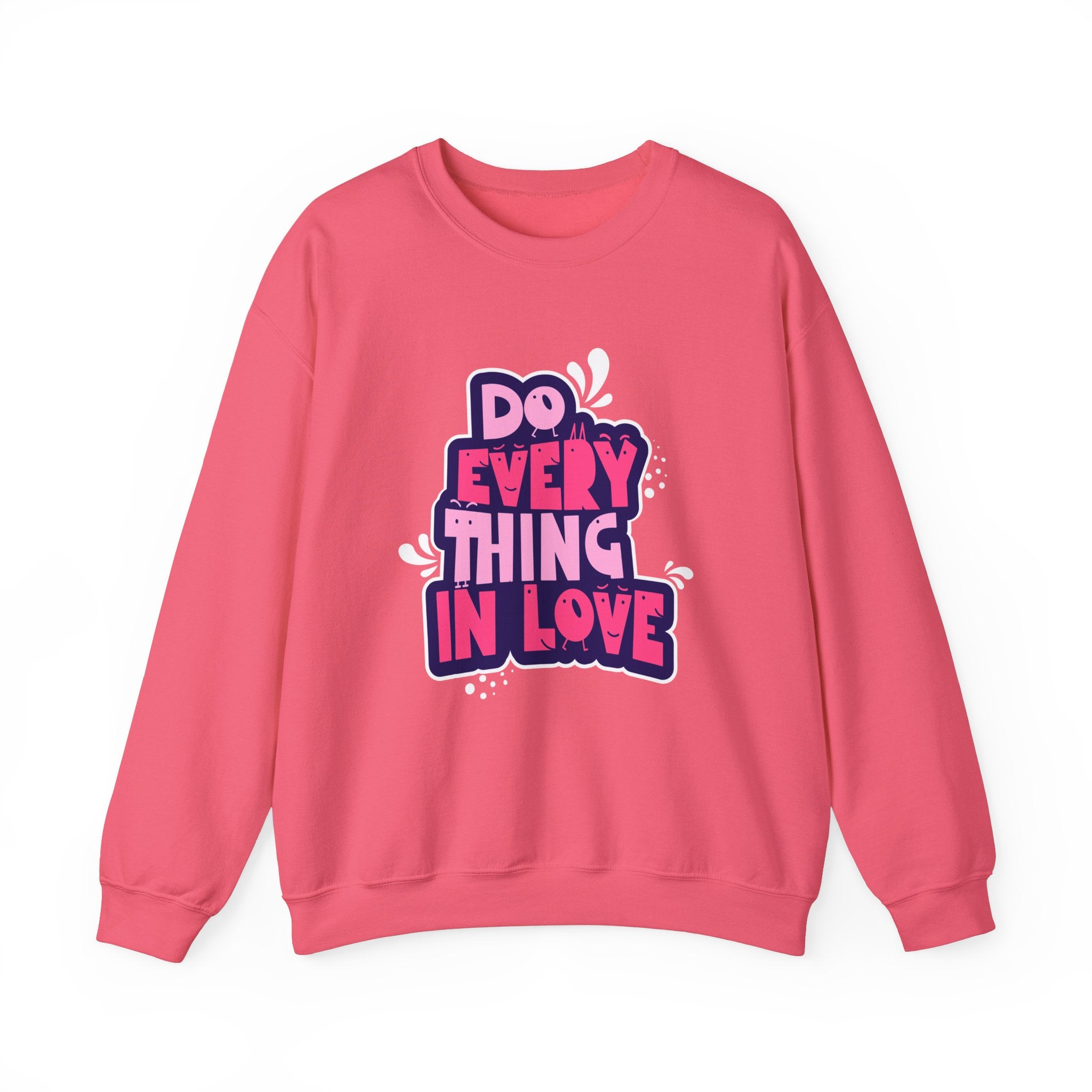 Do Everything In Love - Sonhco Sweatshirt