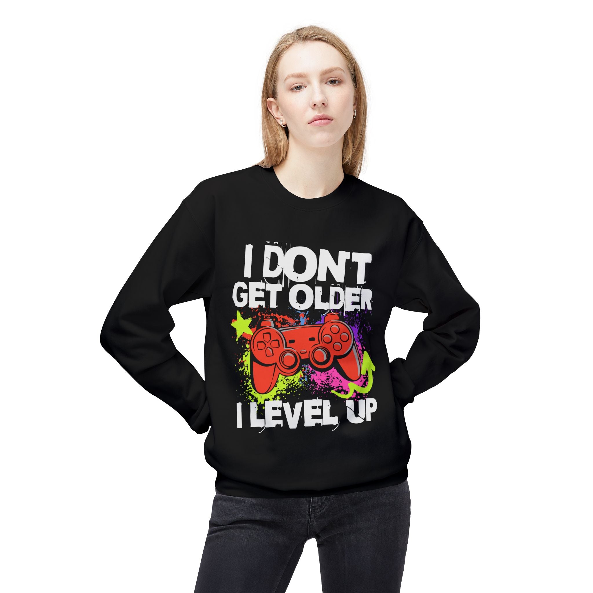I don't Get Older I Level Up Game Quote Unisex Crewneck, Trendy Outfit