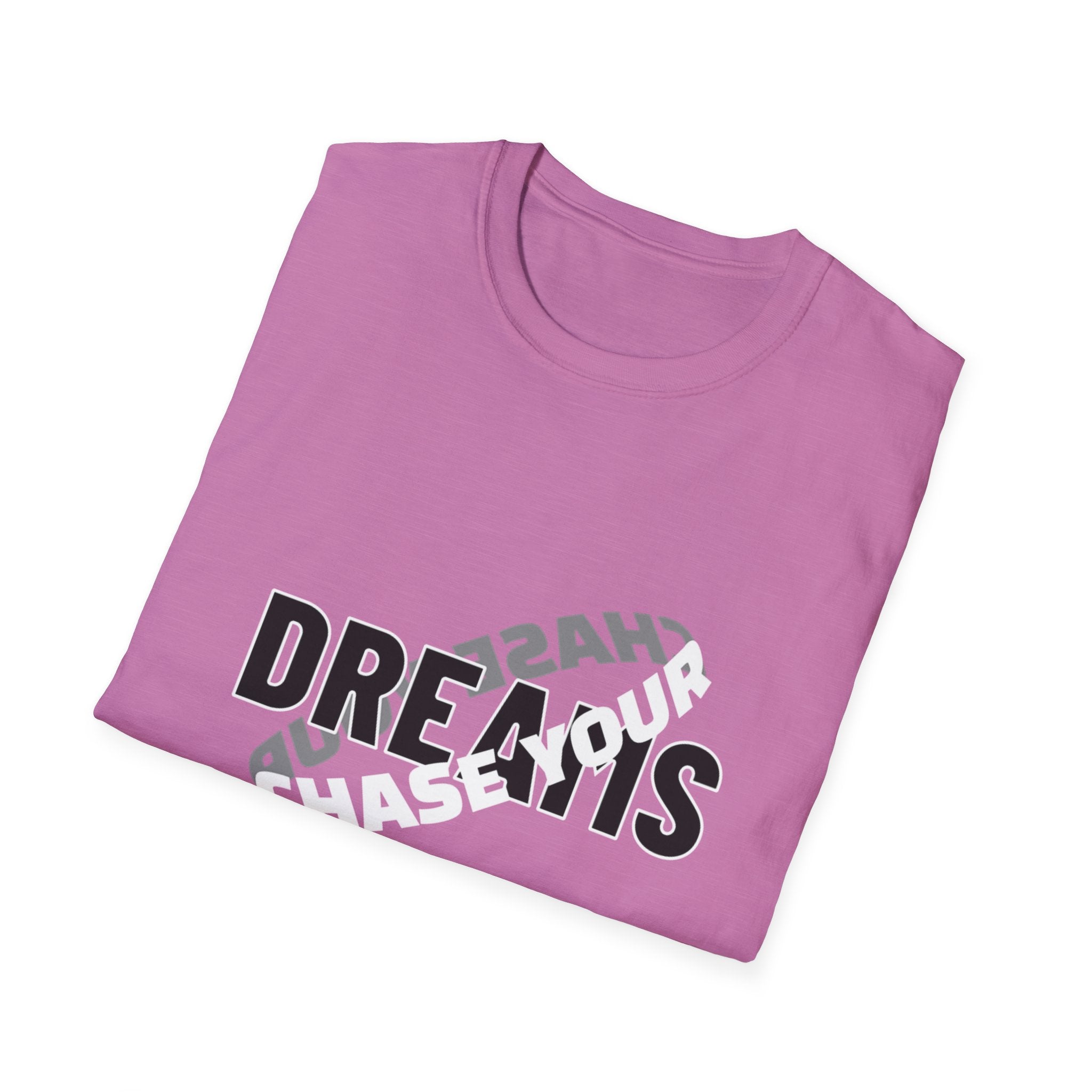 Chase Your Dream - Unisex Softstyle T-Shirt
