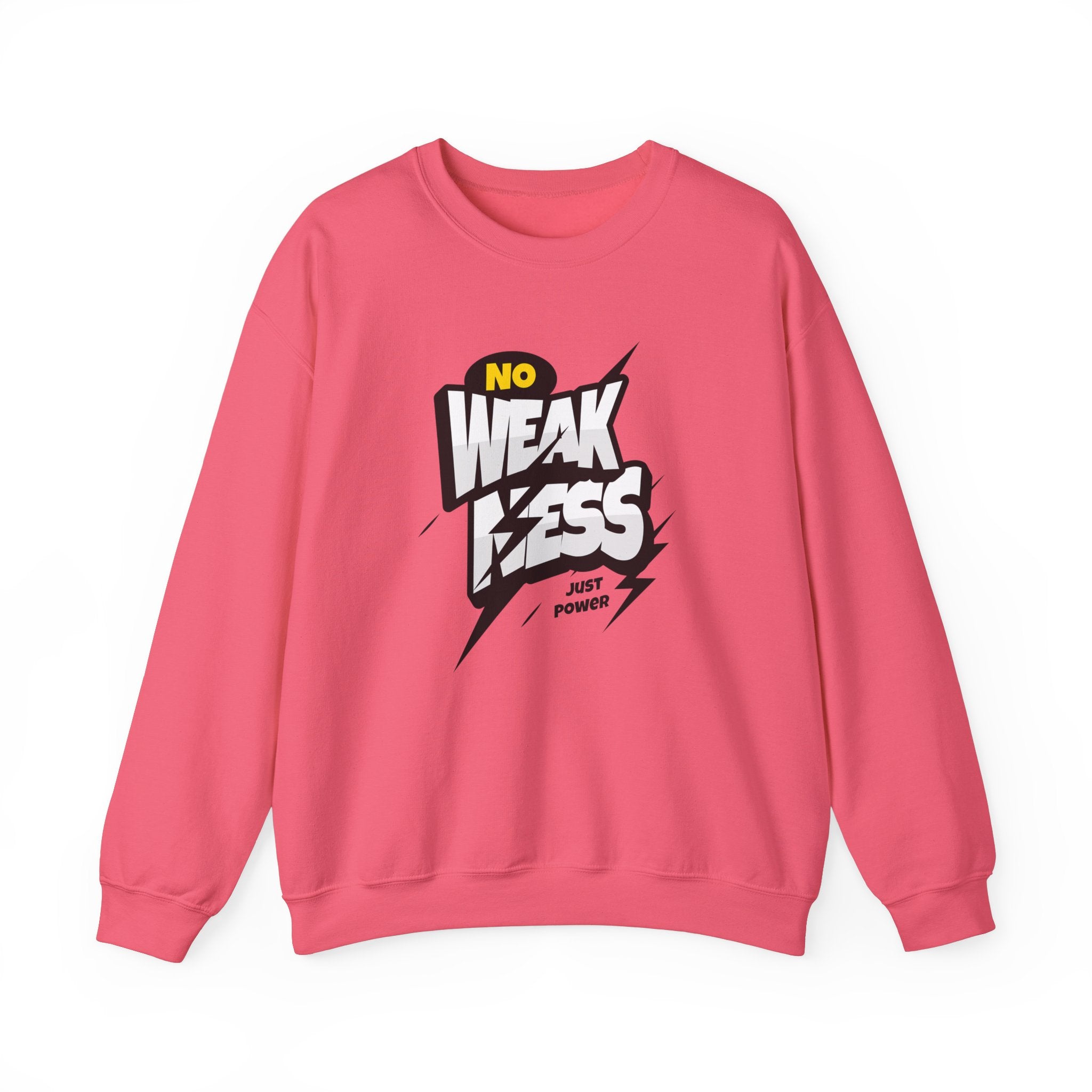 No Weakness Just Power - Sonhco Motivation Sweatshirt