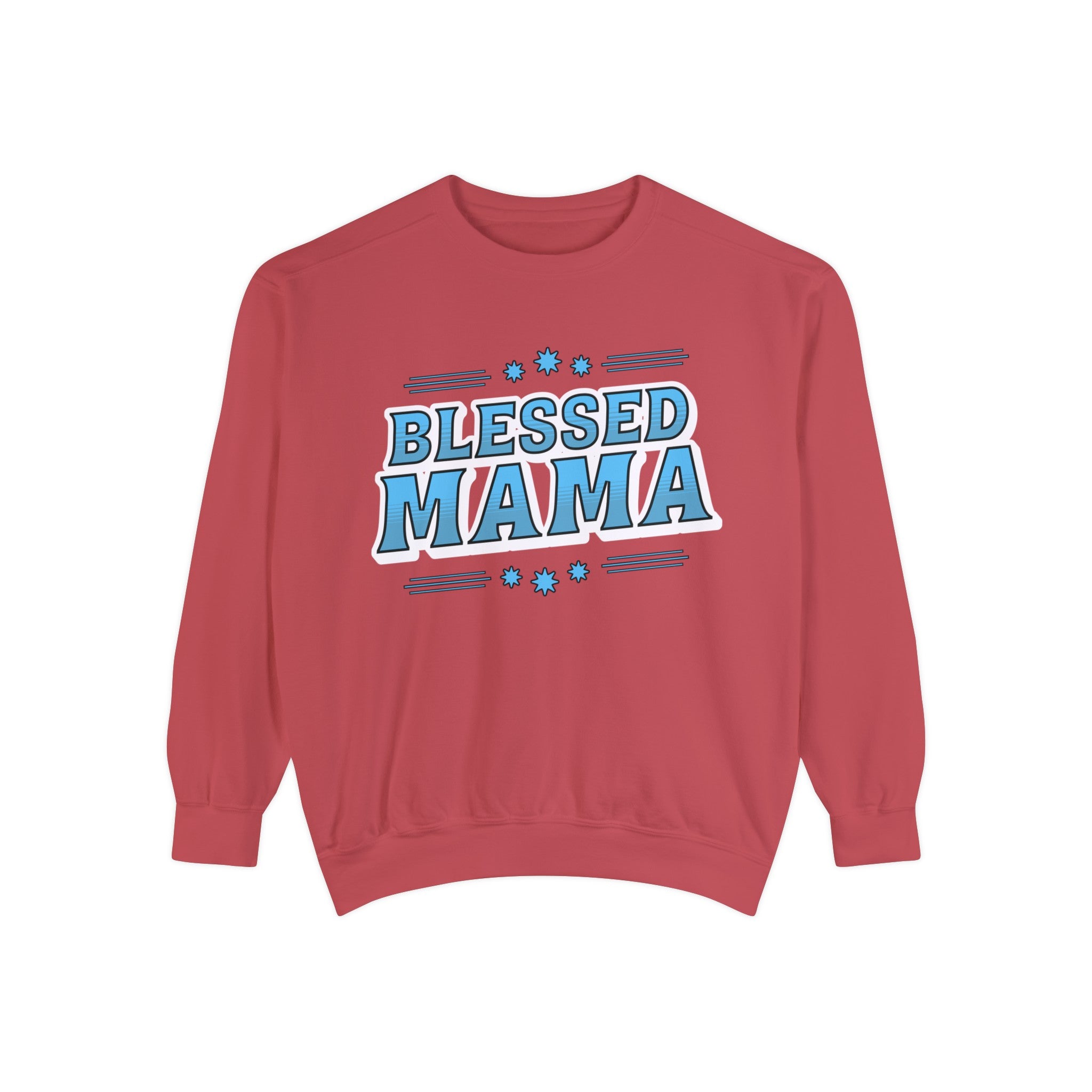 Blessed Mama - Unisex Garment-Dyed Sweatshirt
