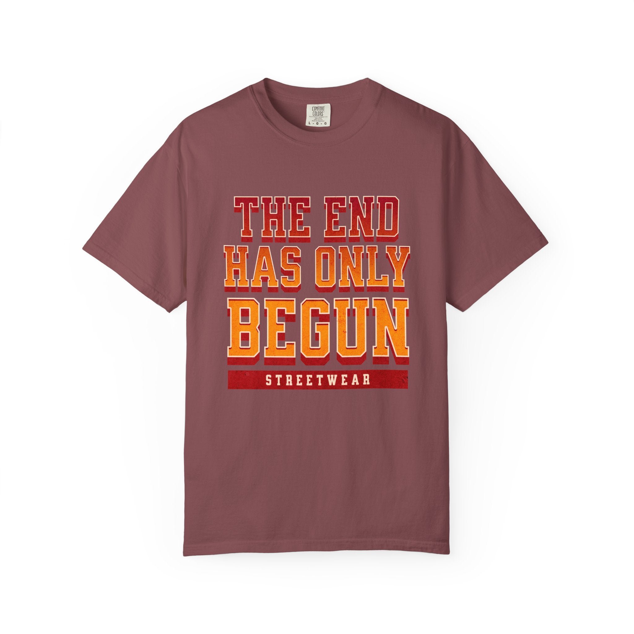 Tha End Has Only Begun unisex Garment-Dyed T-Shirt
