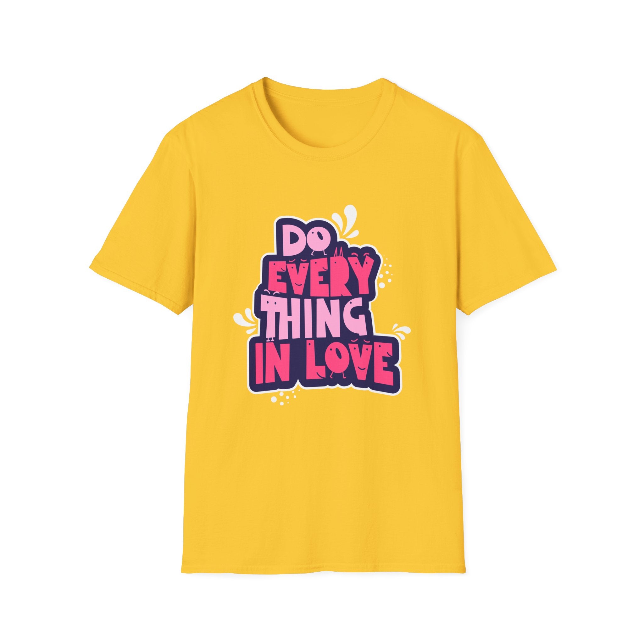 Do Everything In Love - Sonhco T-Shirt