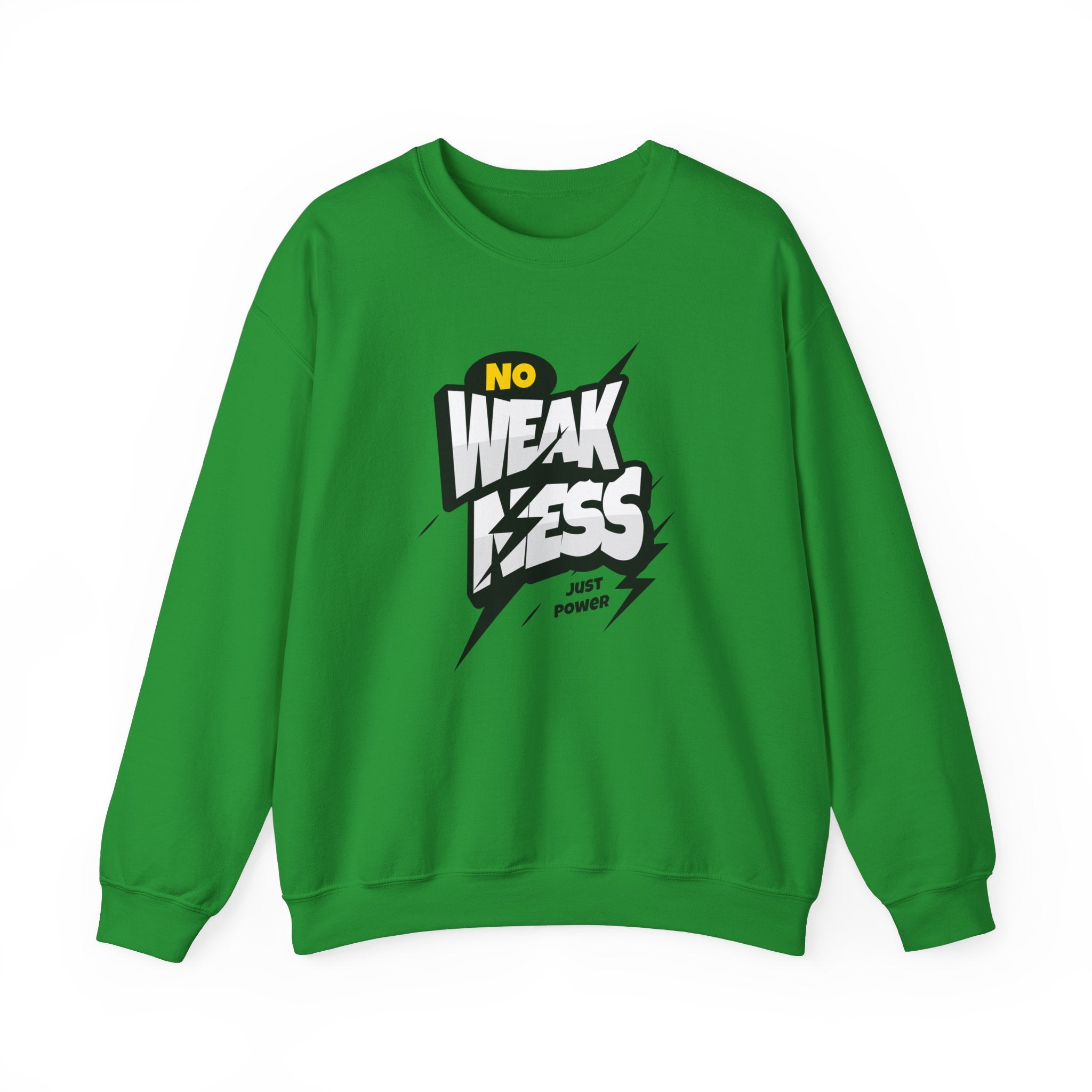 No Weakness Just Power - Sonhco Motivation Sweatshirt