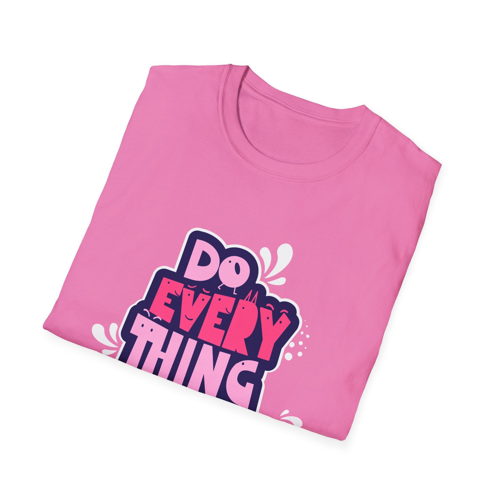 Do Everything In Love - Sonhco T-Shirt