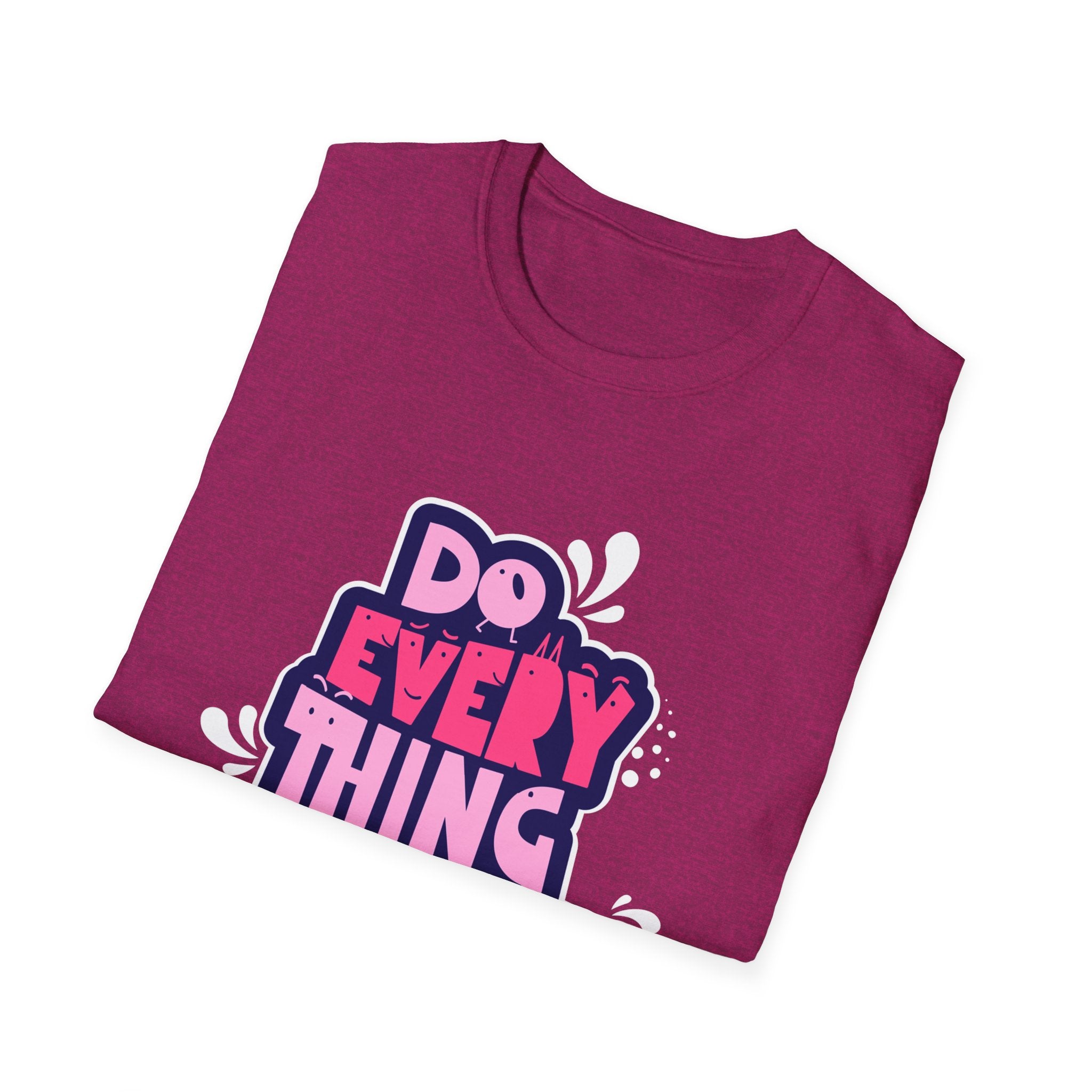 Do Everything In Love - Sonhco T-Shirt