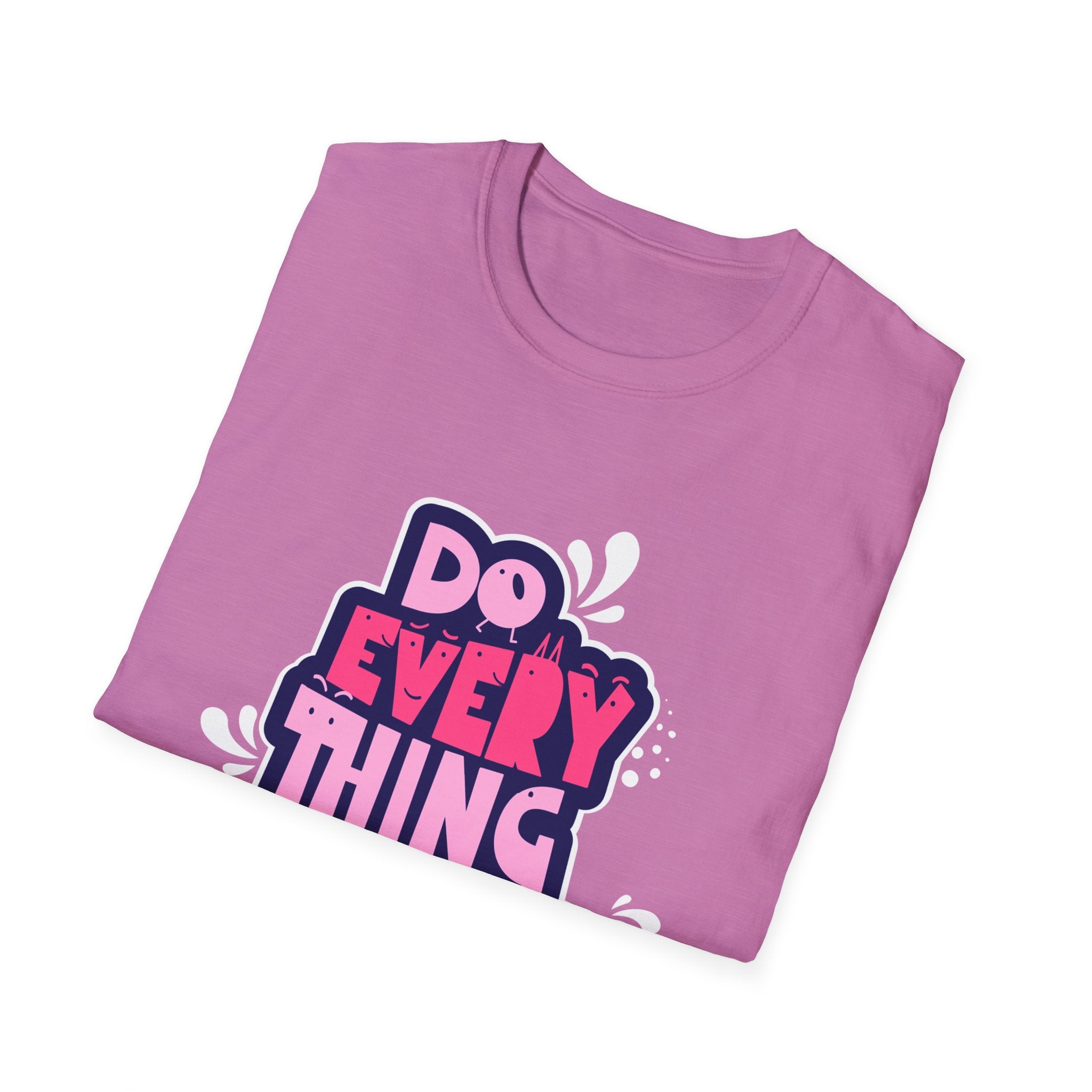 Do Everything In Love - Sonhco T-Shirt