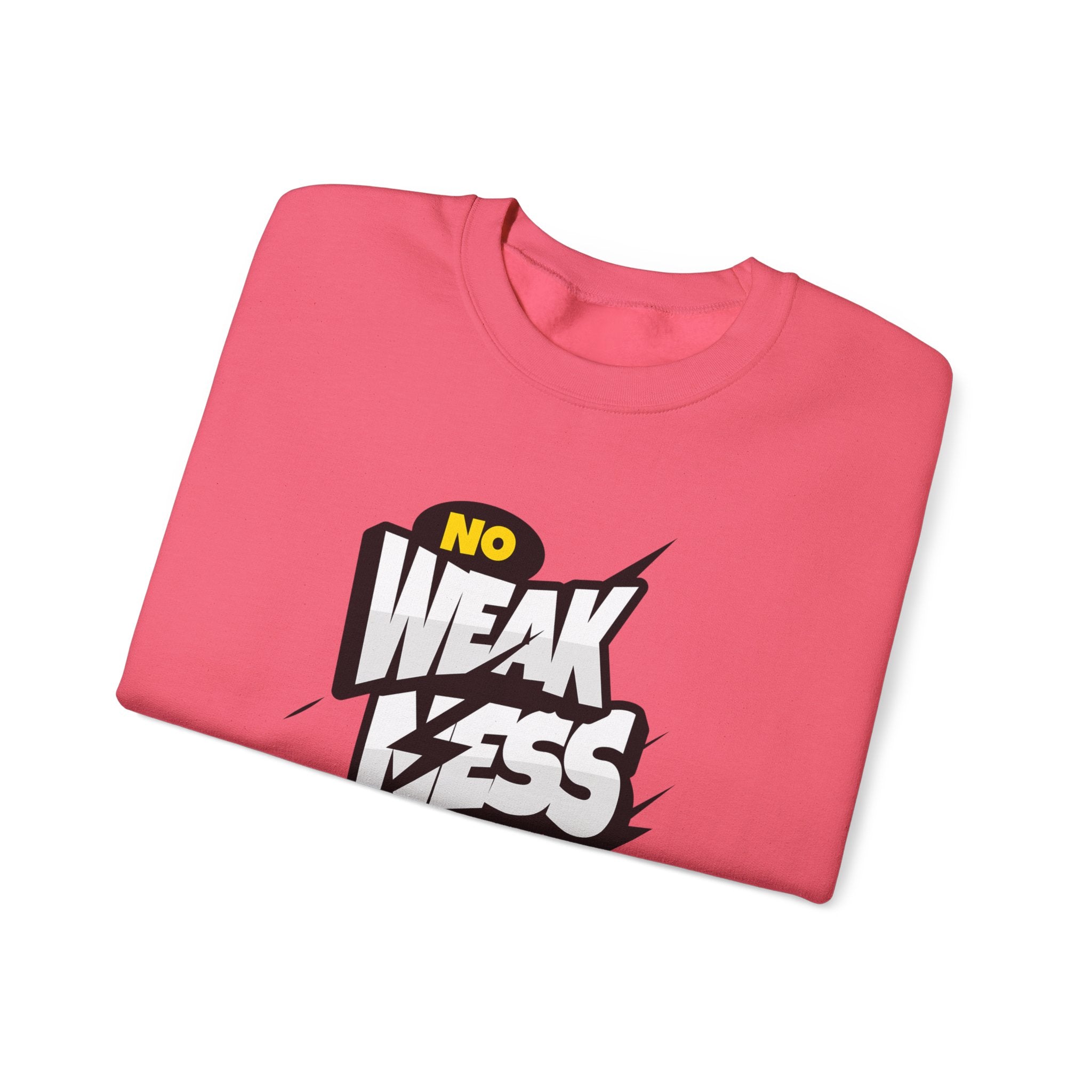No Weakness Just Power - Sonhco Motivation Sweatshirt