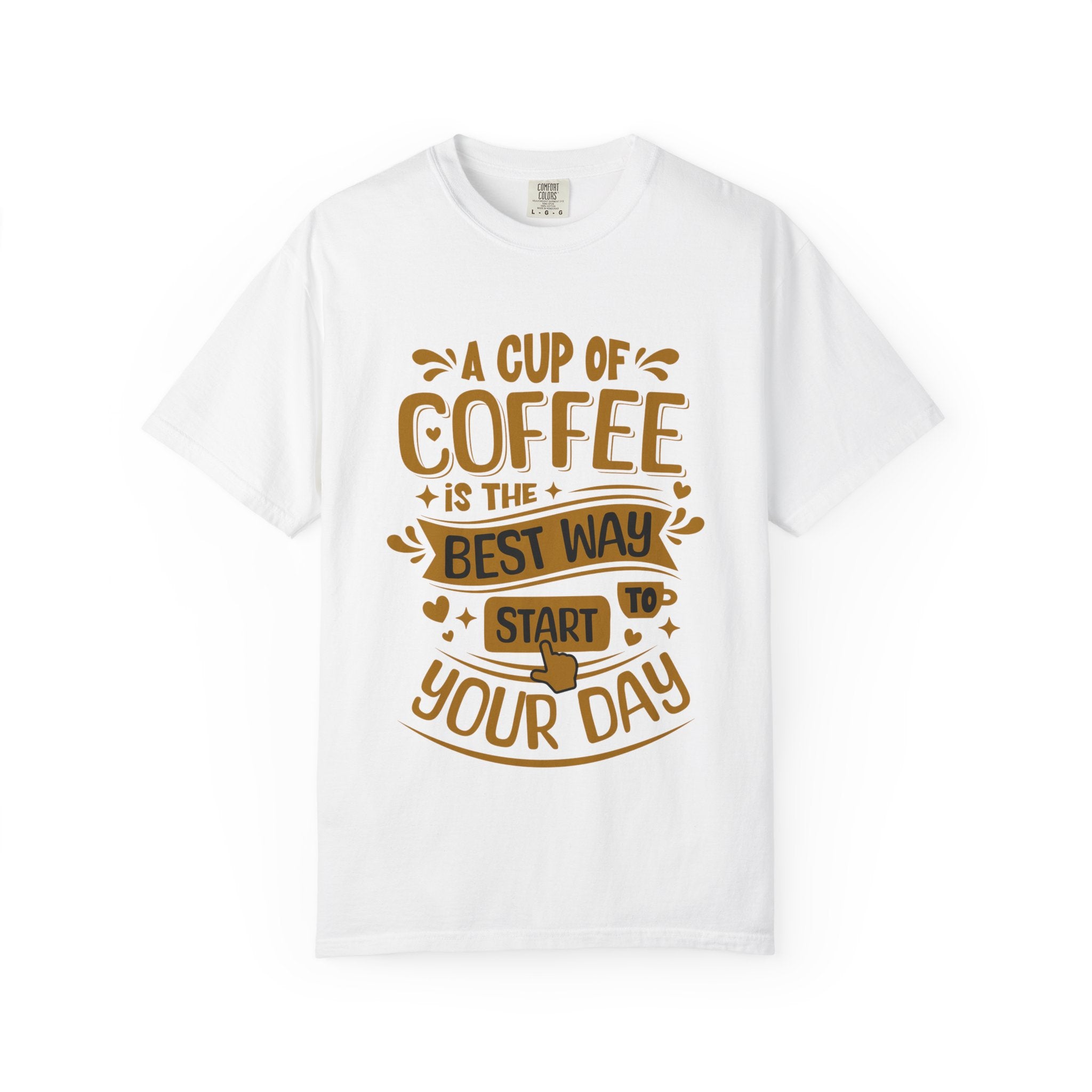 Coffee Lover's Unisex Sonhco T-shirt - A Cup Of Coffee Is The Best Way to Start Your Day