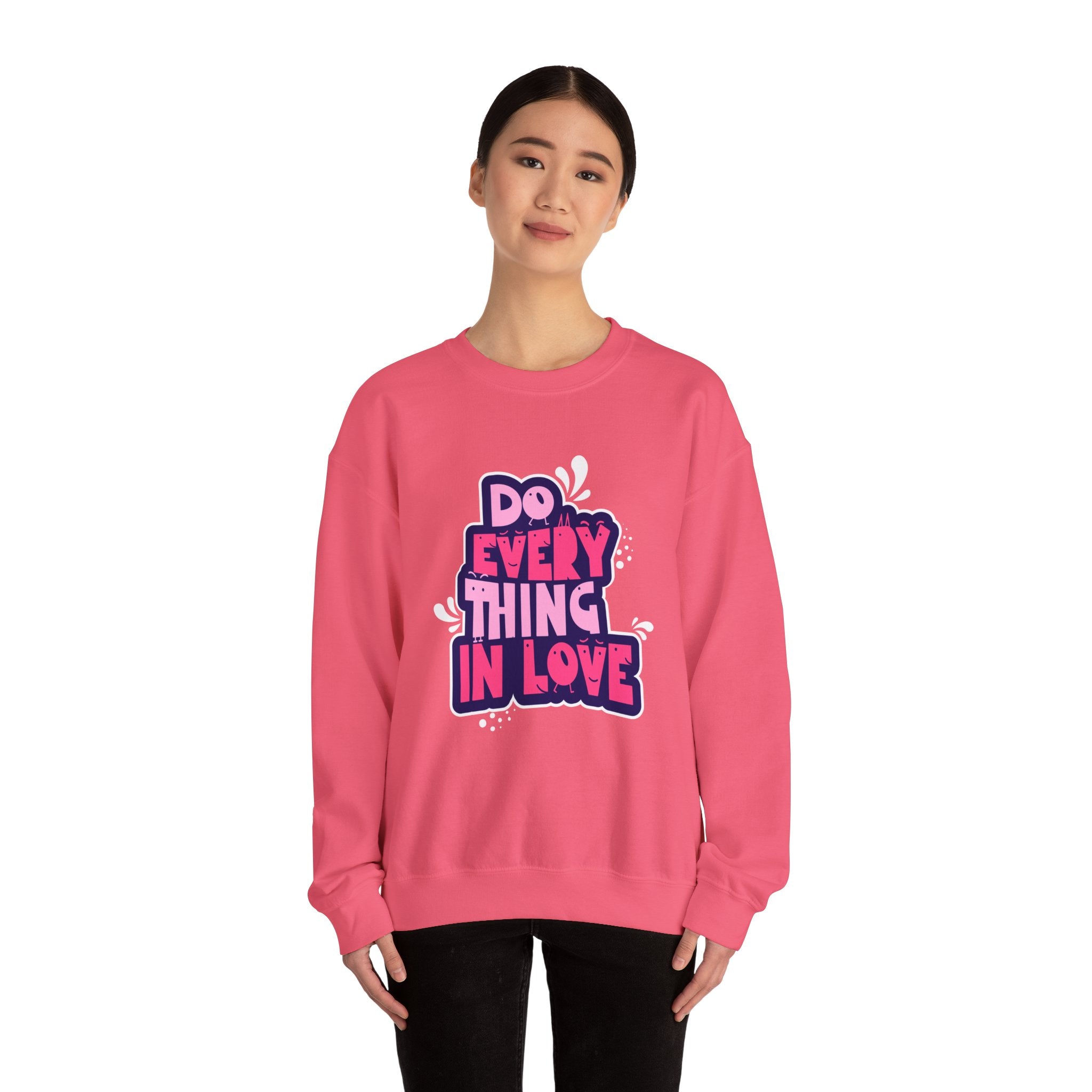 Do Everything In Love - Sonhco Sweatshirt