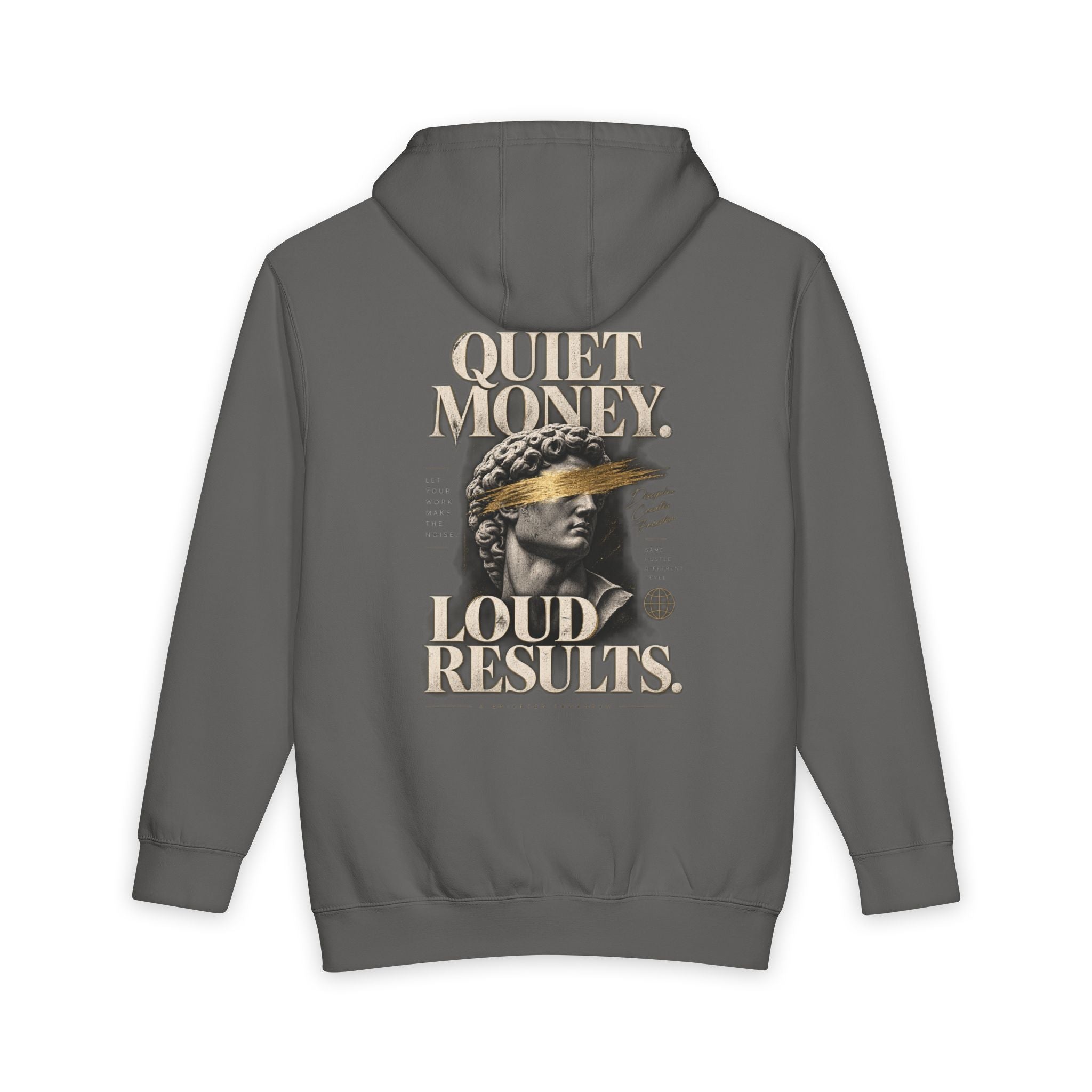 Quiet Money. Loud Results. Heavyweight Hoodie