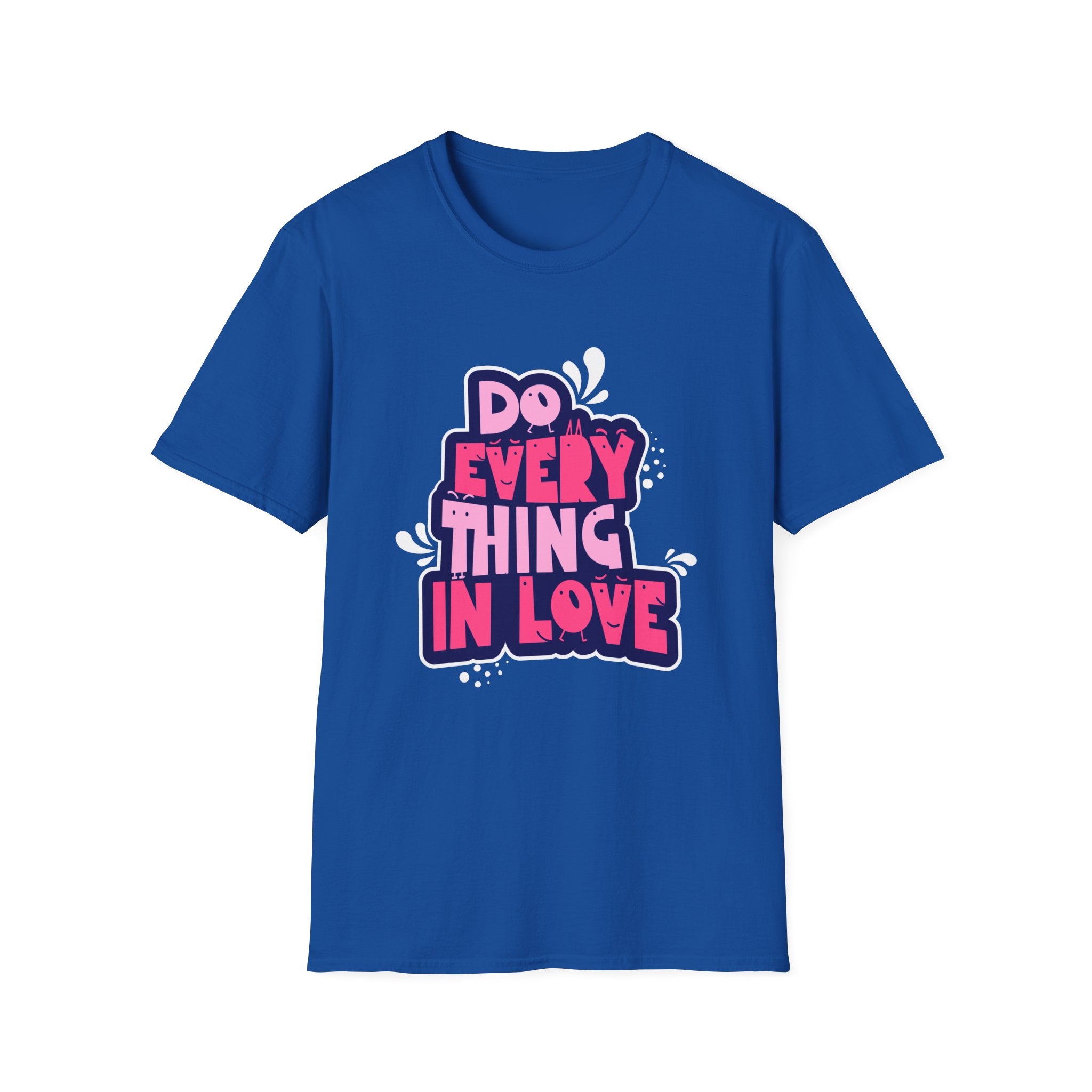 Do Everything In Love - Sonhco T-Shirt