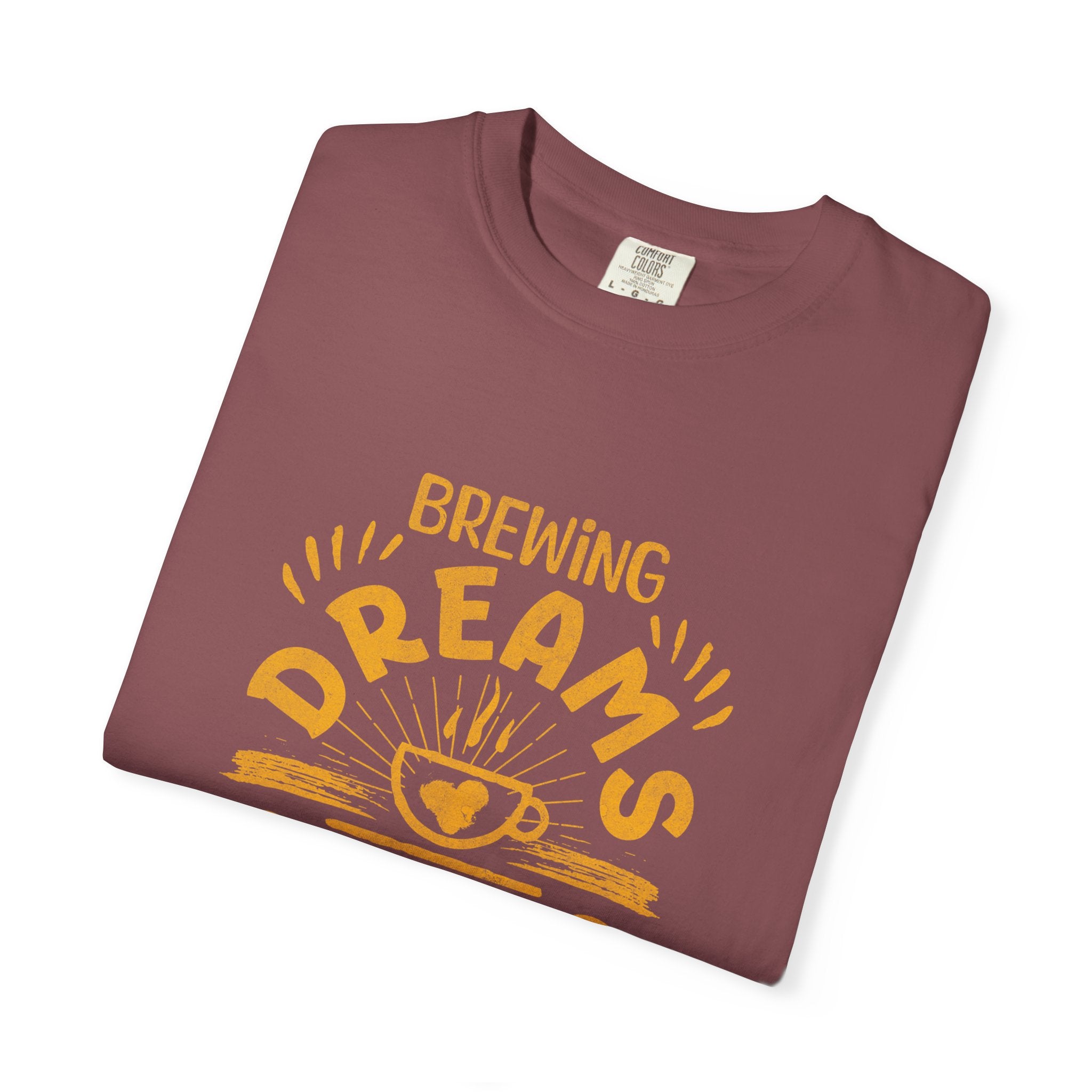 Brewing Dreams Unisex Garment-Dyed T-Shirt