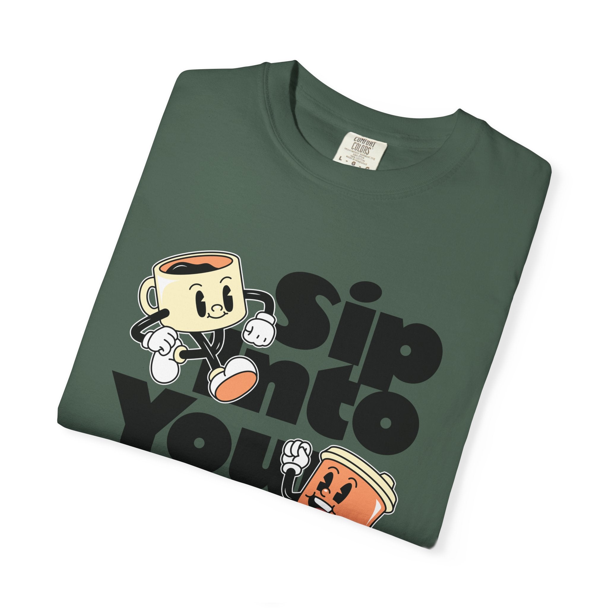 Dyed T-Shirt - Sip Into Your Day Design