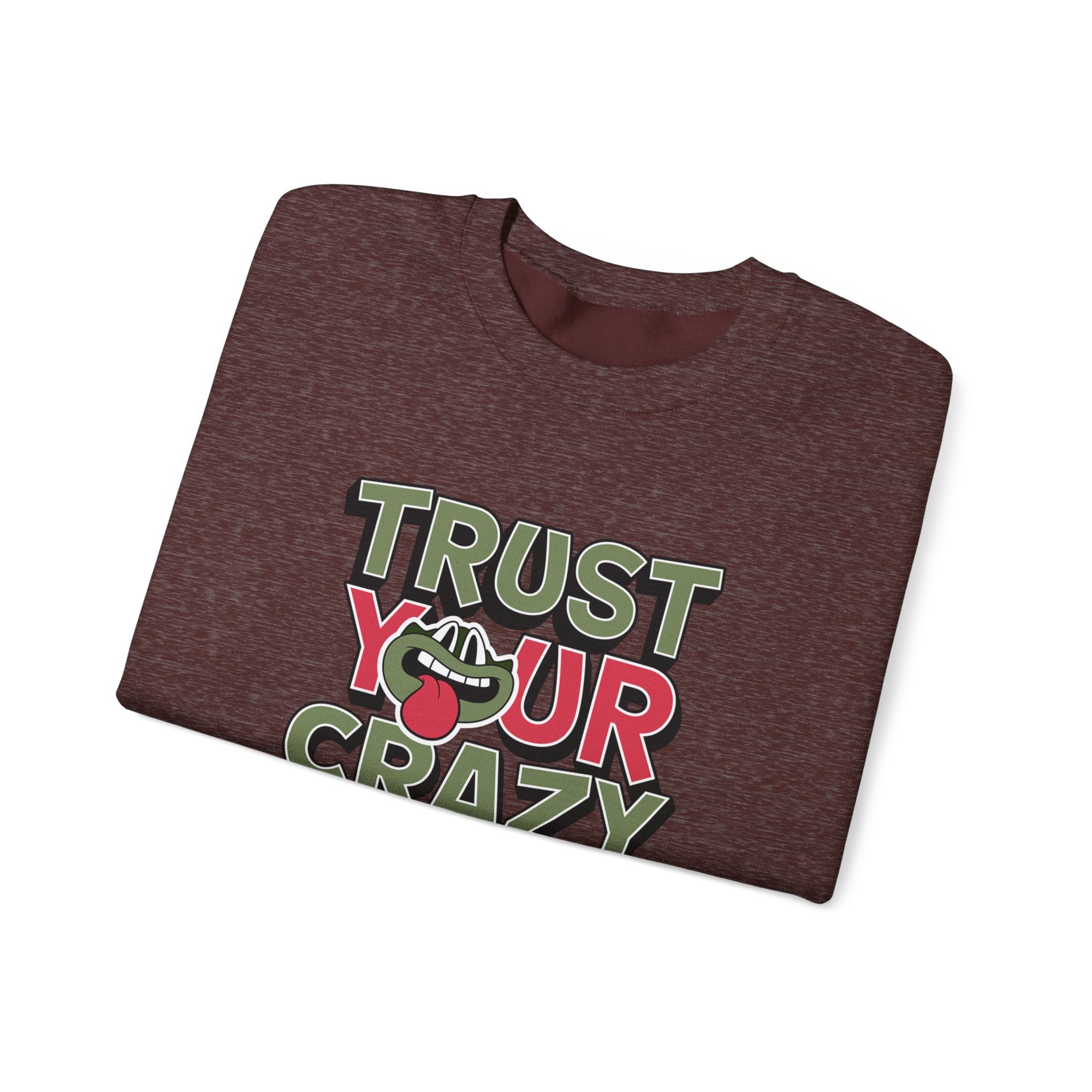 Trust Your Crazy Idea- Sonhco Sweatshirt