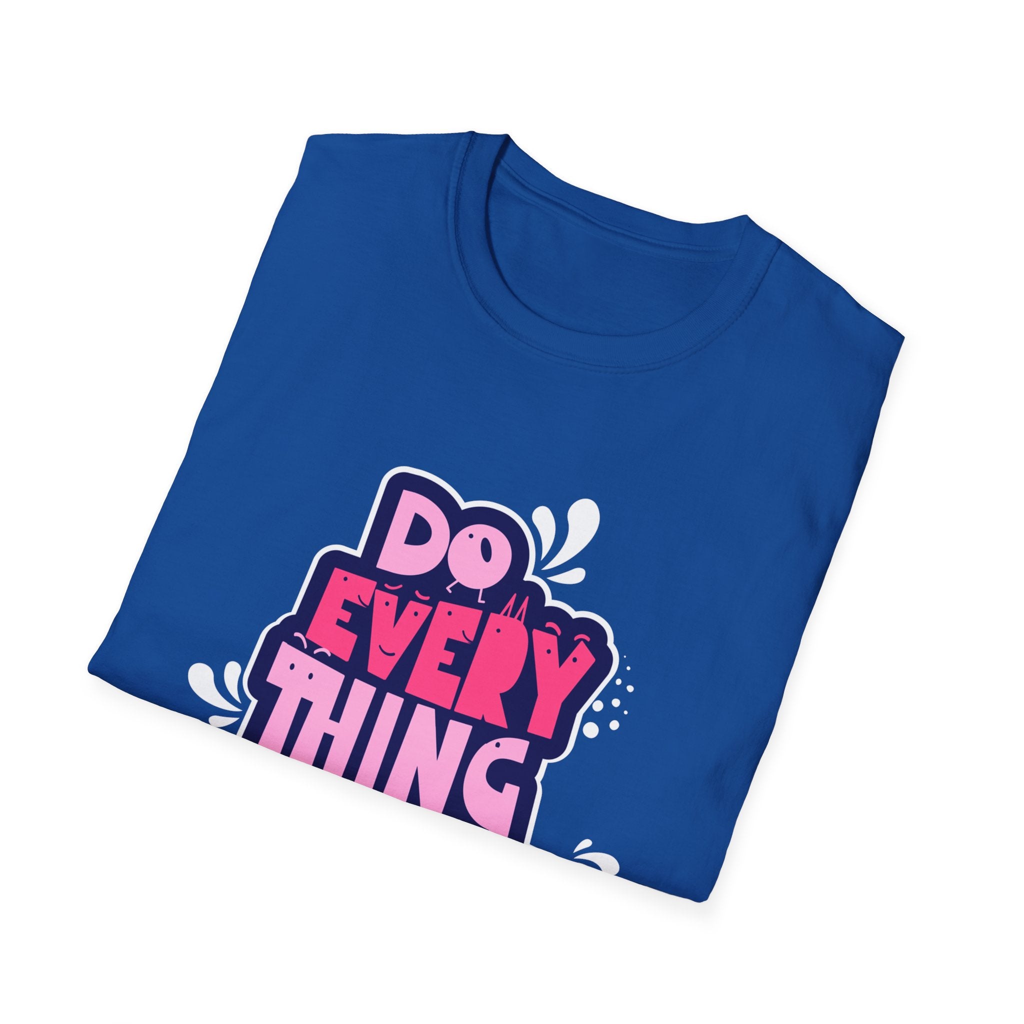 Do Everything In Love - Sonhco T-Shirt