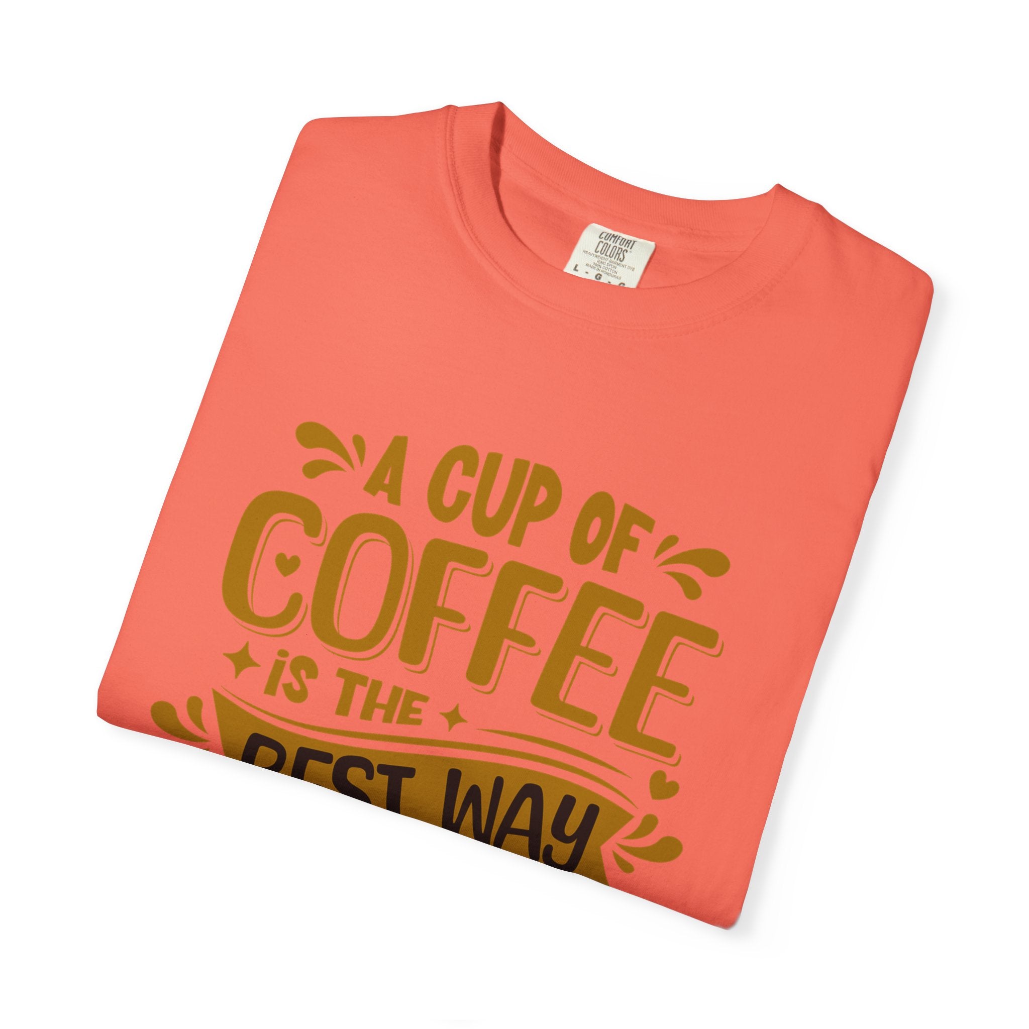 Coffee Lover's Unisex Sonhco T-shirt - A Cup Of Coffee Is The Best Way to Start Your Day