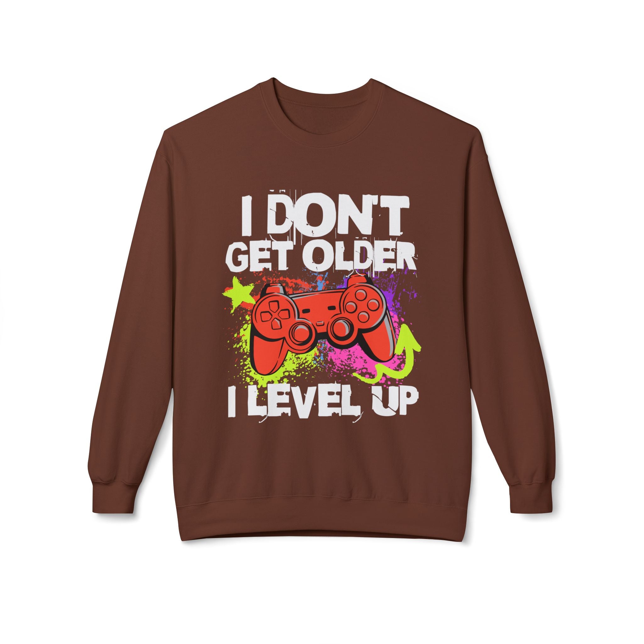 I don't Get Older I Level Up Game Quote Unisex Crewneck, Trendy Outfit