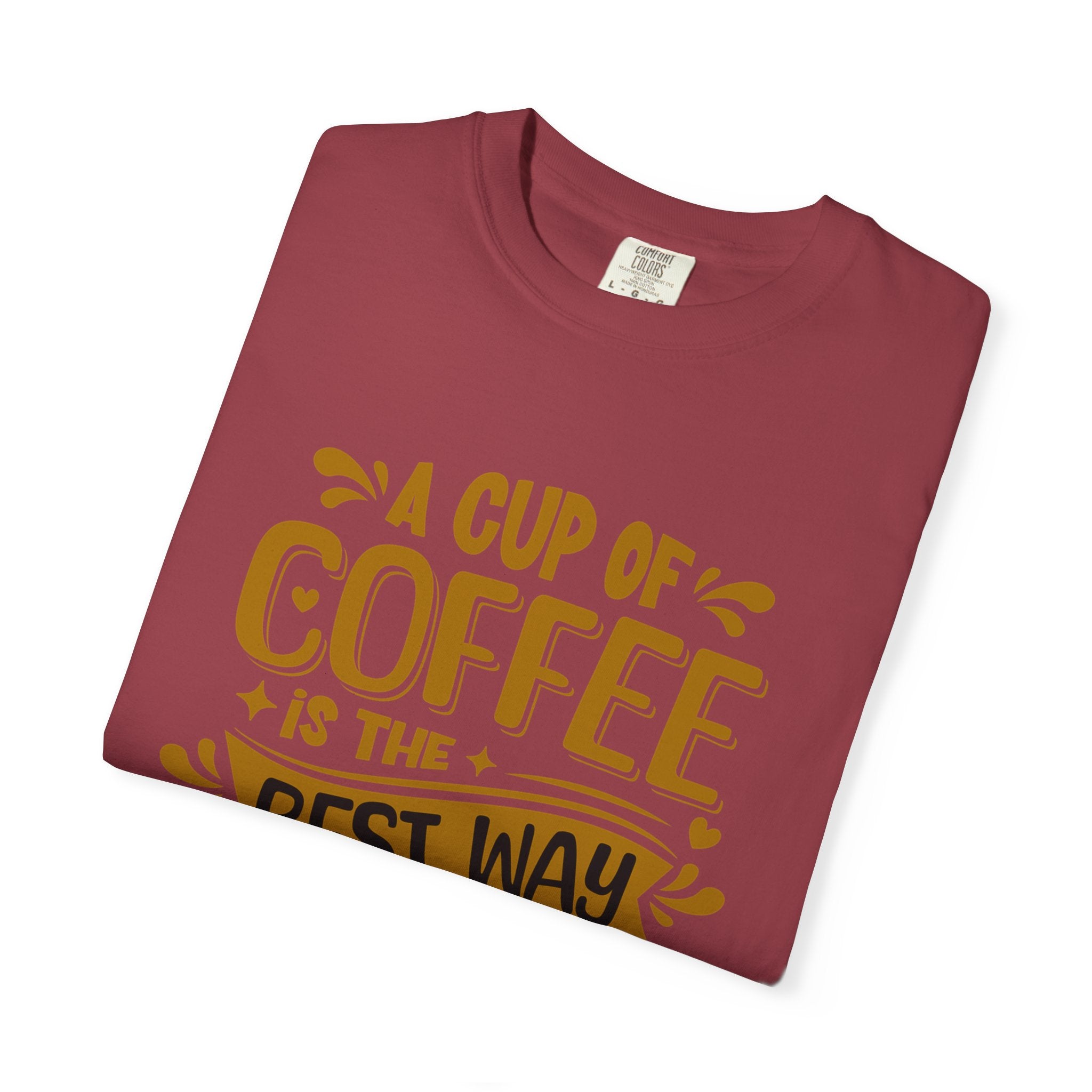 Coffee Lover's Unisex Sonhco T-shirt - A Cup Of Coffee Is The Best Way to Start Your Day