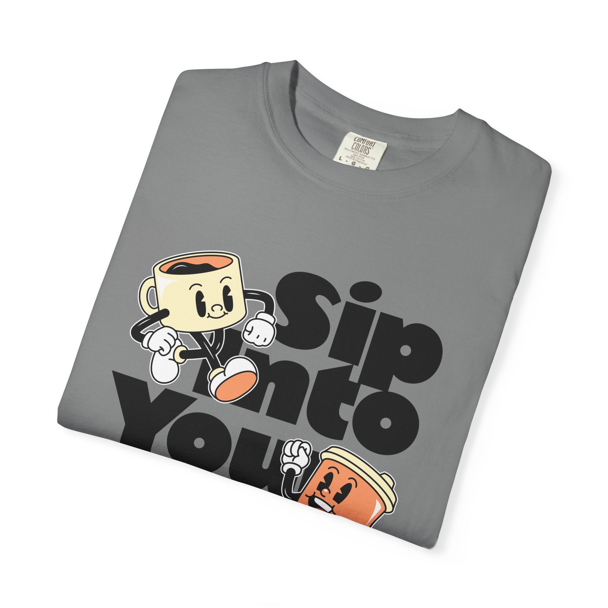 Dyed T-Shirt - Sip Into Your Day Design