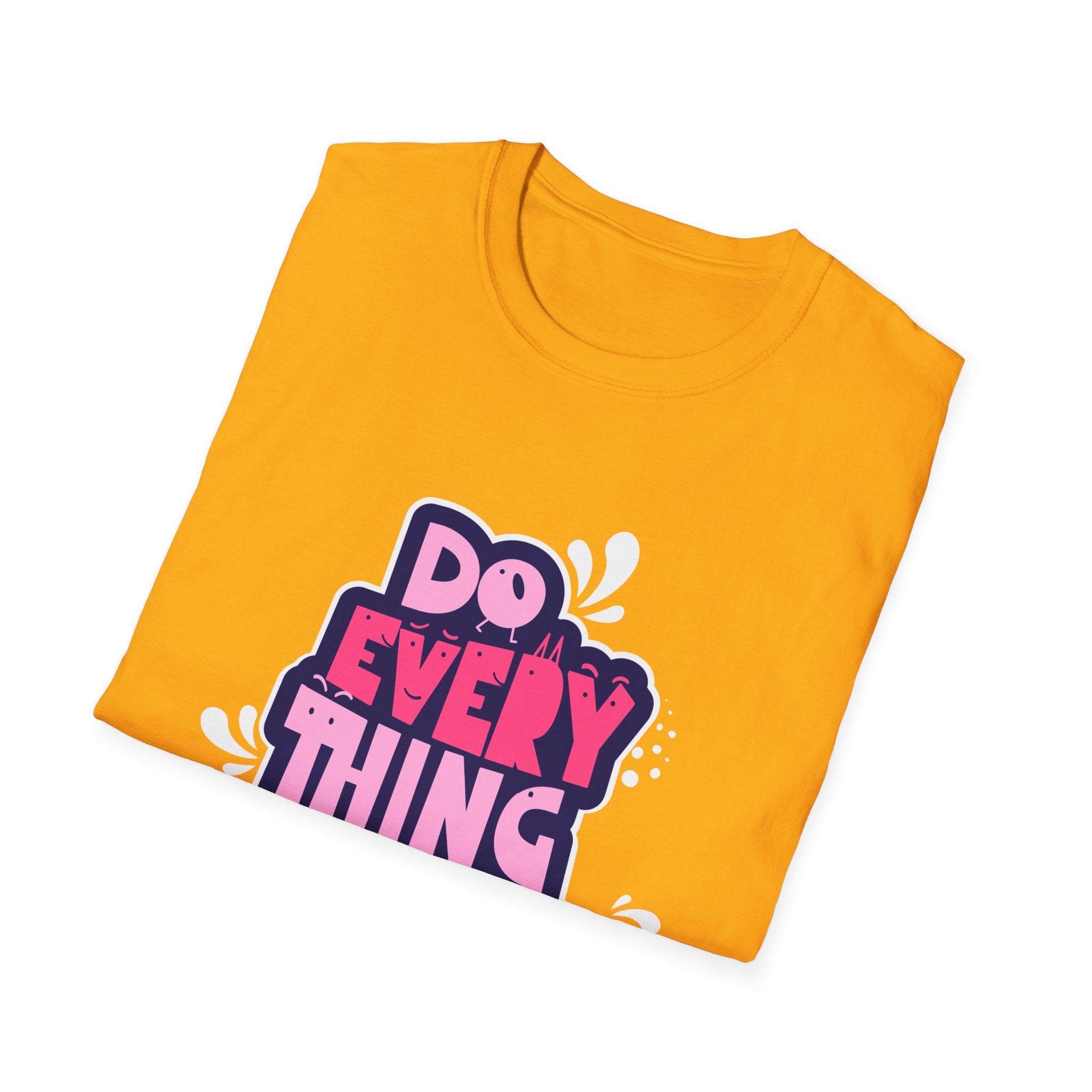 Do Everything In Love - Sonhco T-Shirt