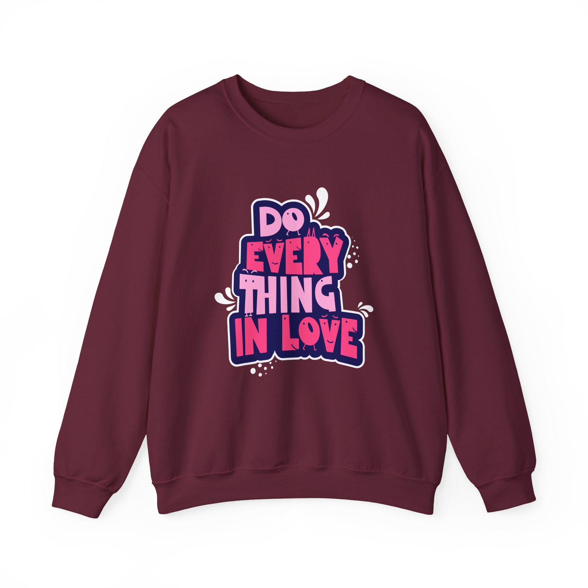 Do Everything In Love - Sonhco Sweatshirt