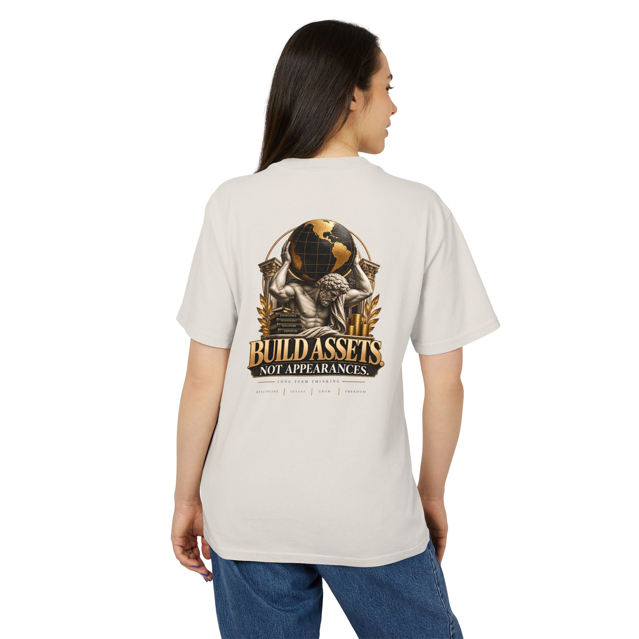 Build Assets. Not Appearances. Heavy Faded Tee