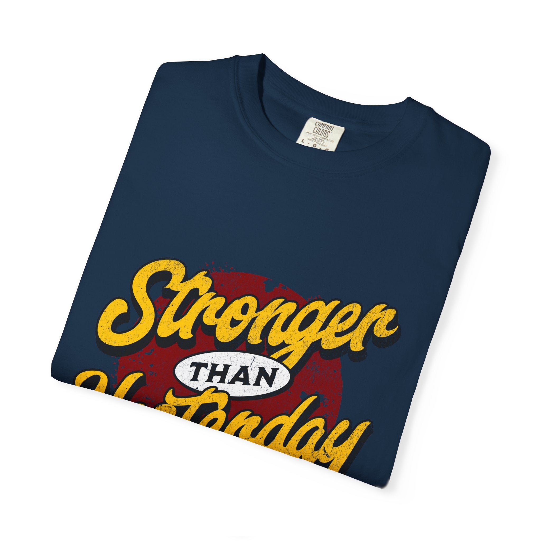 Strength In Every Stitch Unisex Garment-Dyed T-shirt