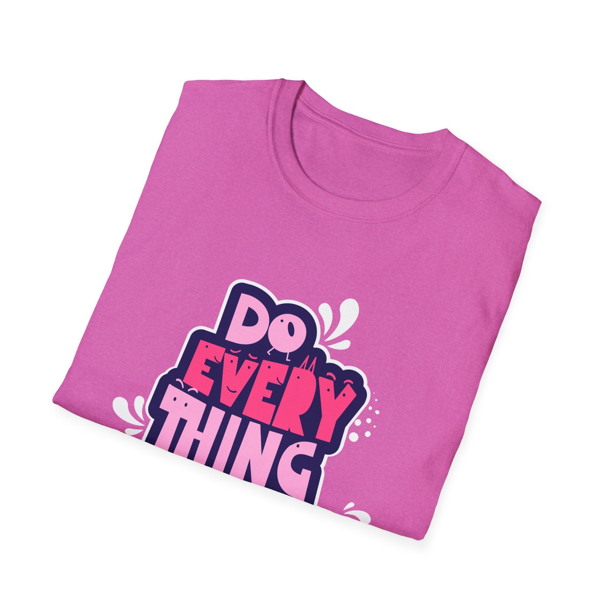 Do Everything In Love - Sonhco T-Shirt