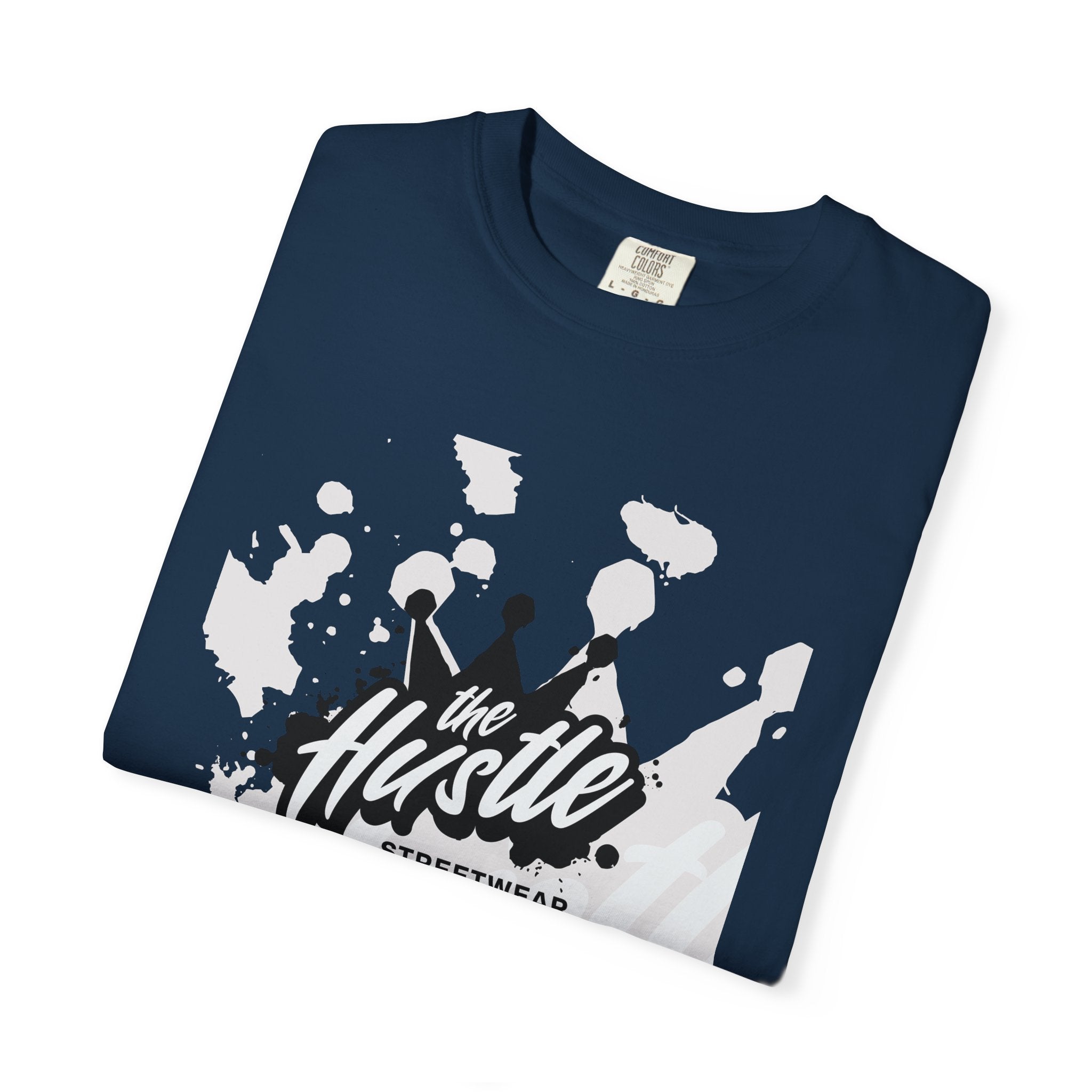The Hustle Streetwear 2026 unisex Garment-Dyed T-Shirt