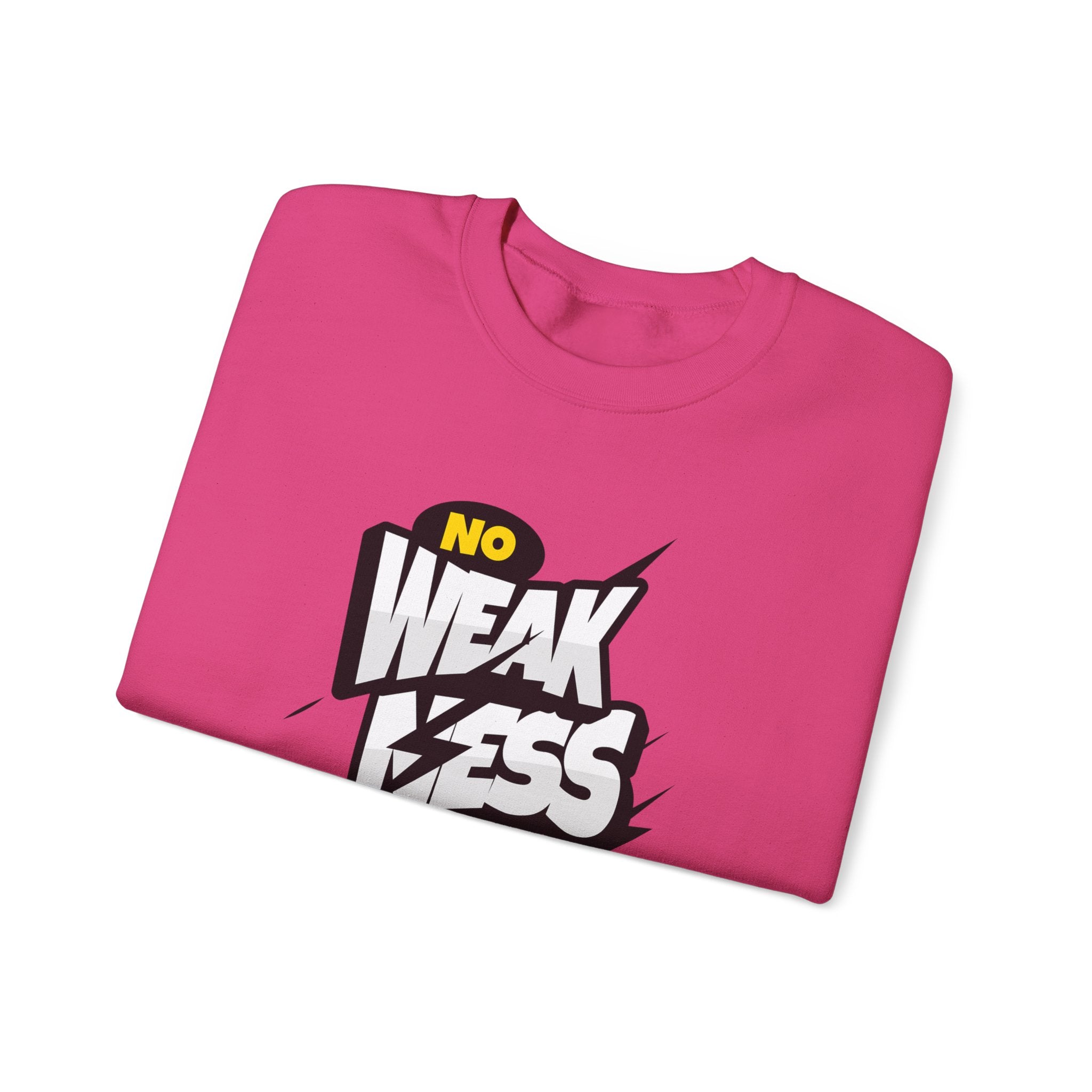 No Weakness Just Power - Sonhco Motivation Sweatshirt