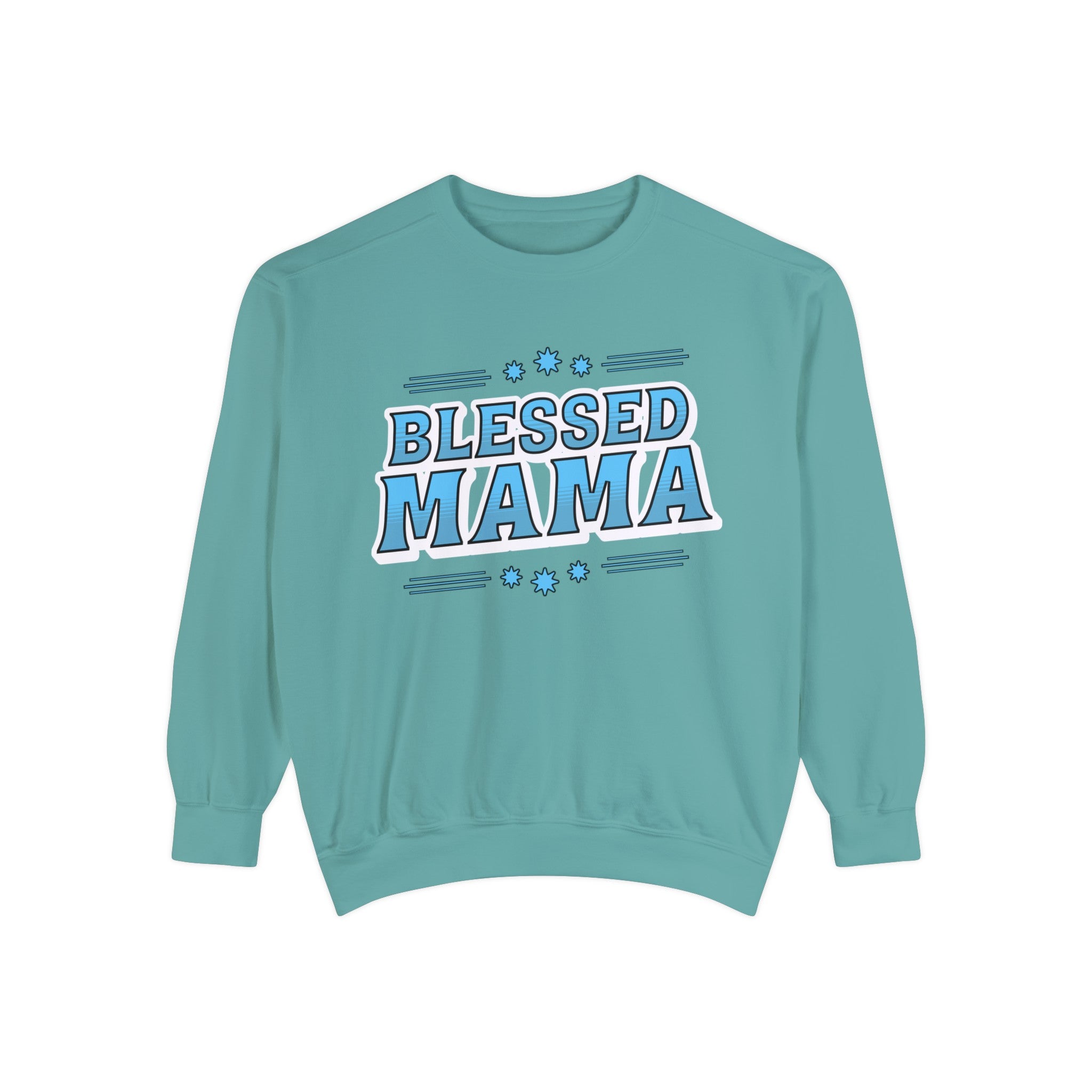 Blessed Mama - Unisex Garment-Dyed Sweatshirt