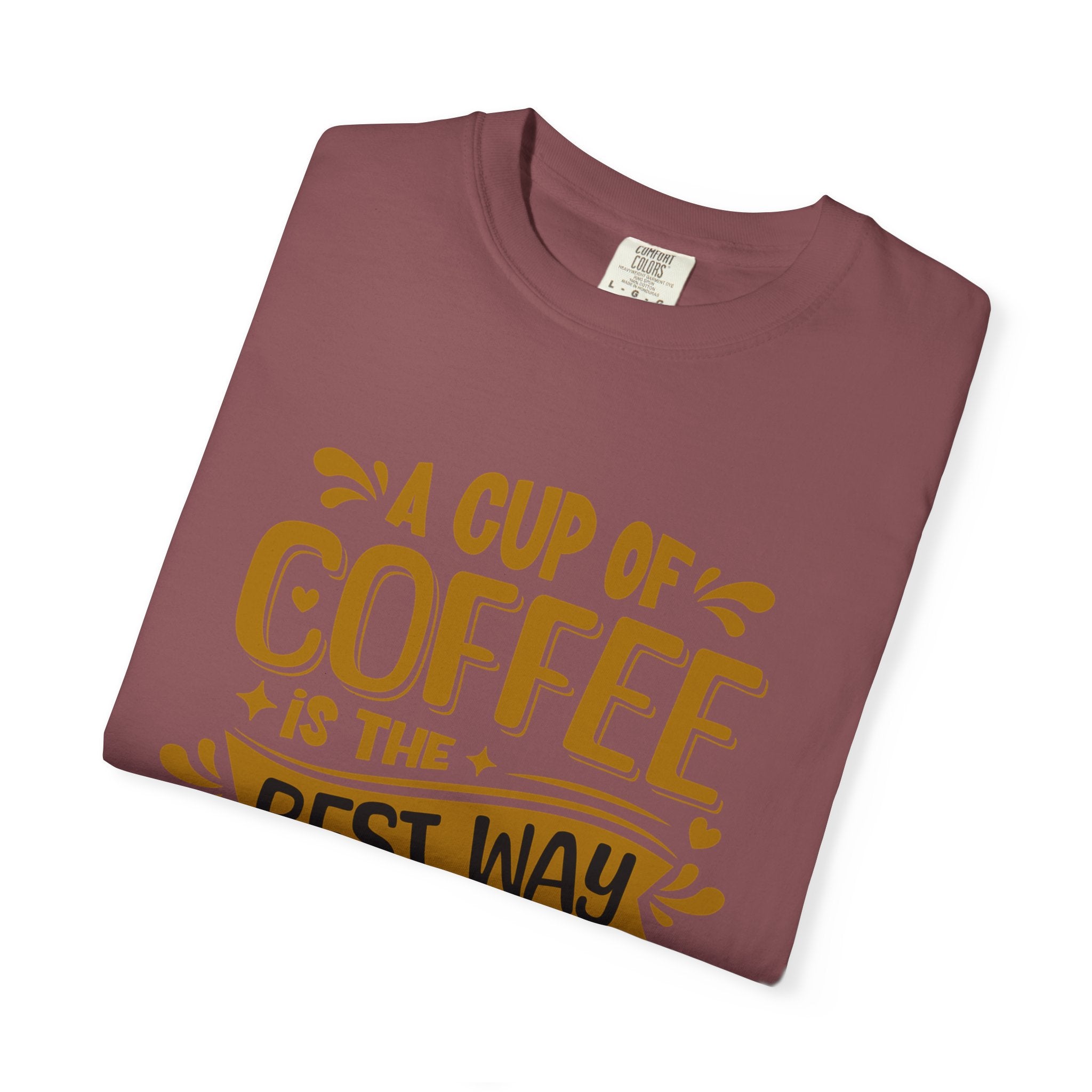 Coffee Lover's Unisex Sonhco T-shirt - A Cup Of Coffee Is The Best Way to Start Your Day