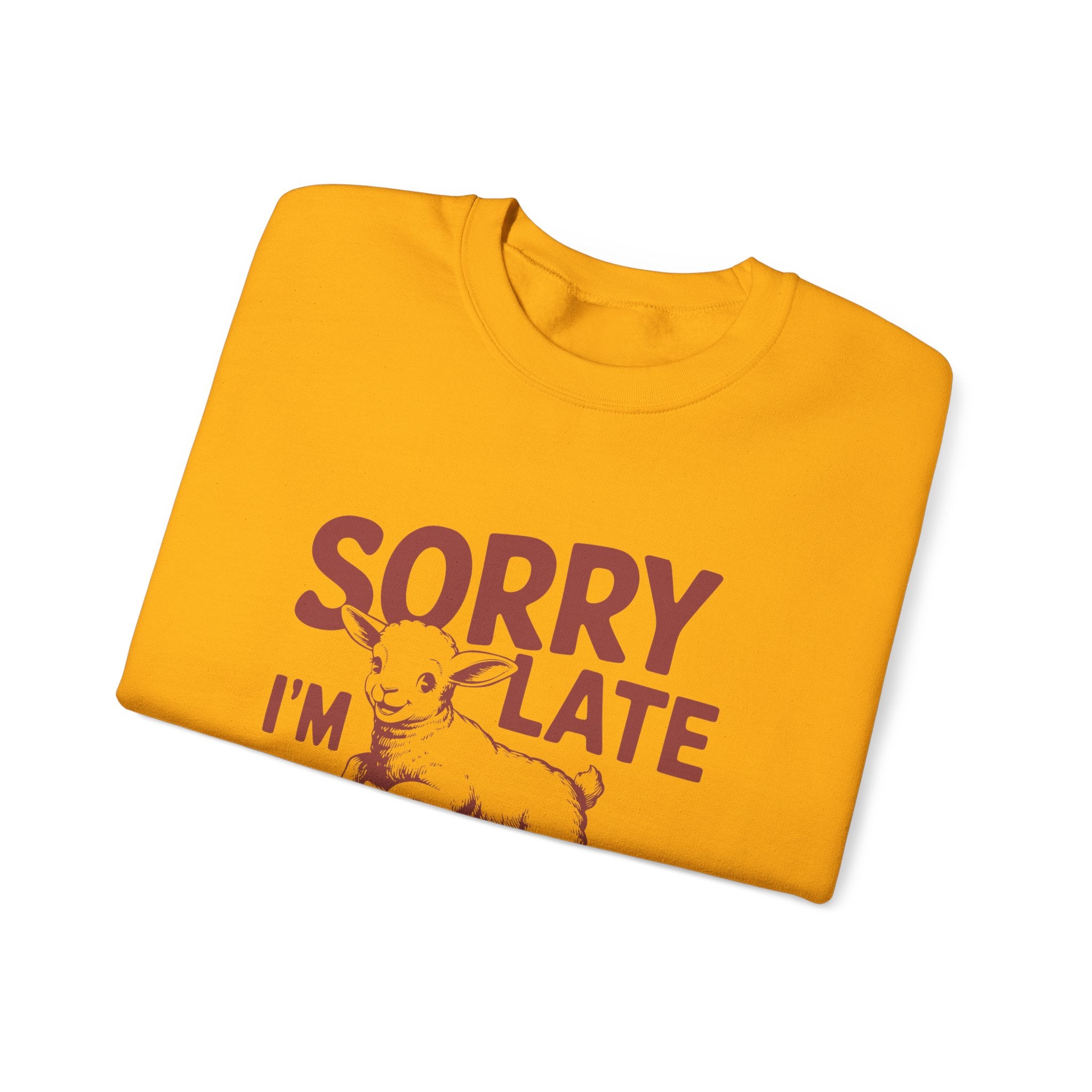 Sorry i am late i was dilly dallying - Unisex Heavy Blend™ Crewneck Sweatshirt