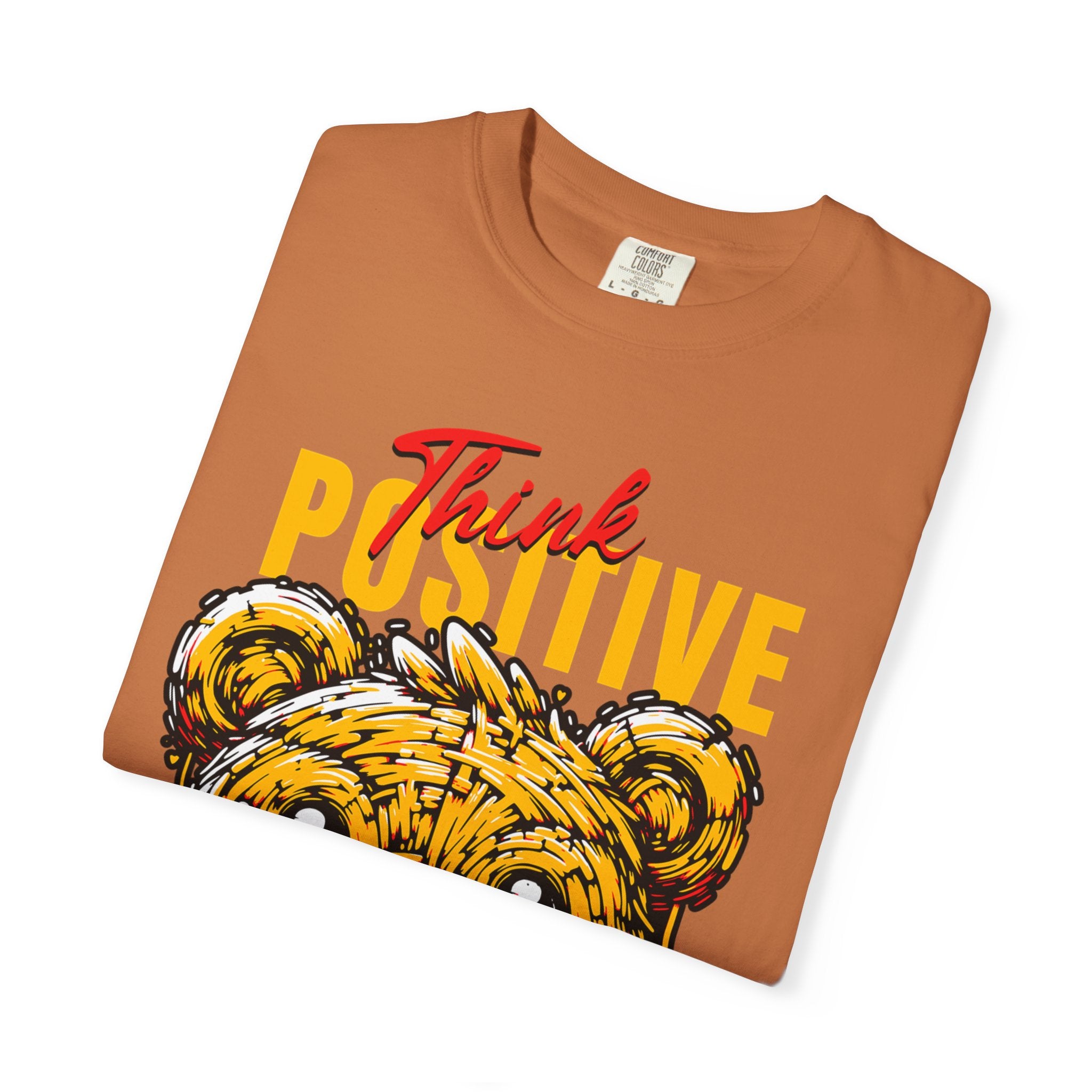 Think Positive 2026 unisex Garment-Dyed T-Shirt