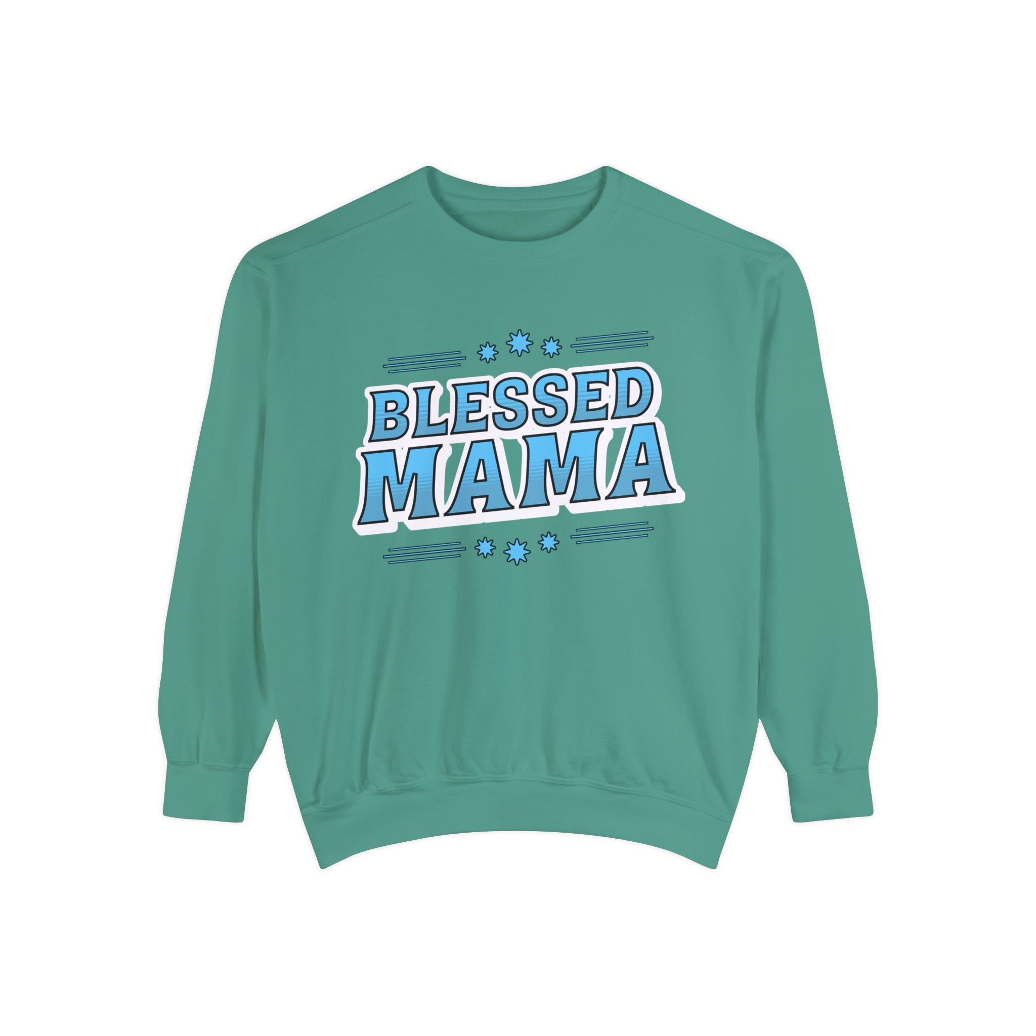 Blessed Mama - Unisex Garment-Dyed Sweatshirt