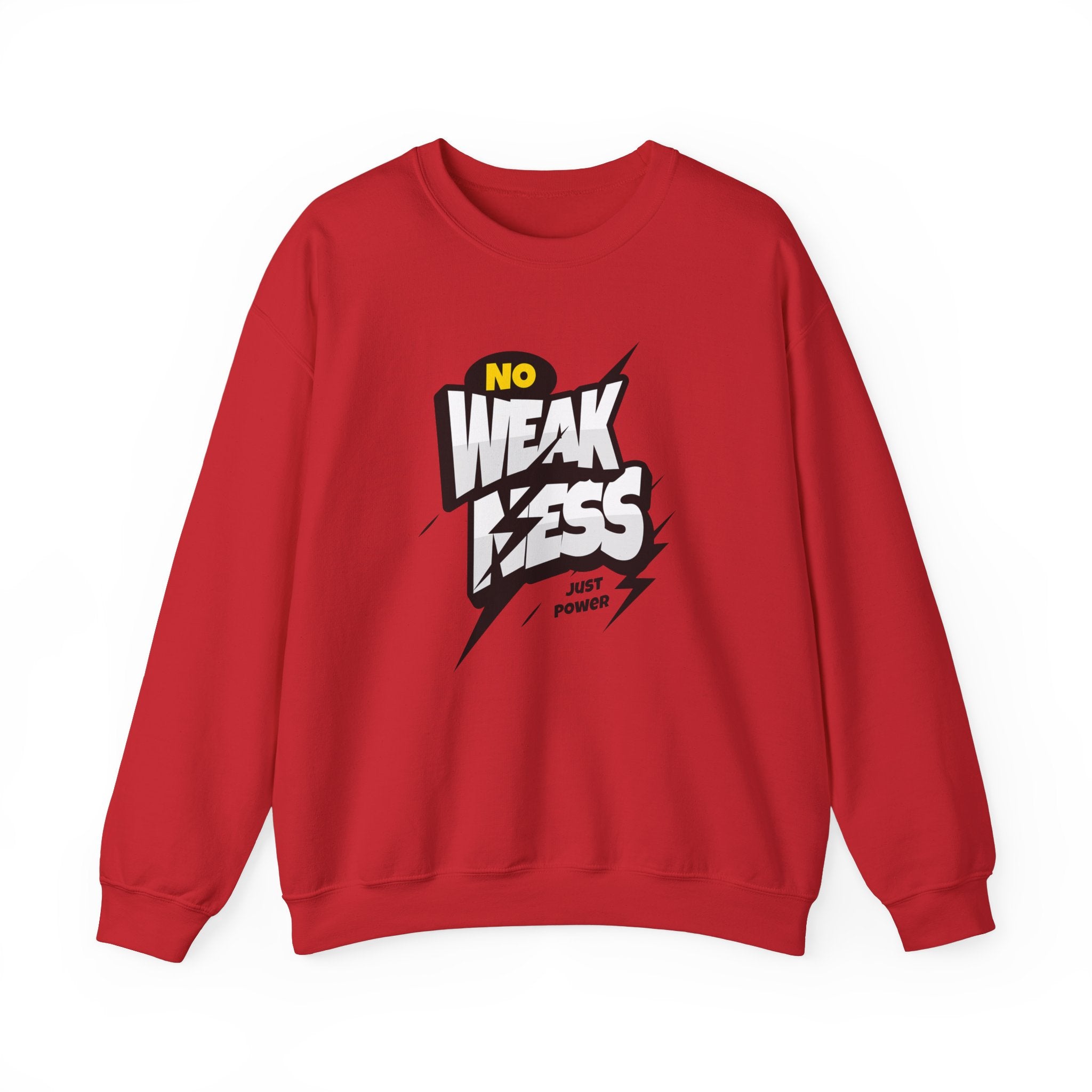 No Weakness Just Power - Sonhco Motivation Sweatshirt