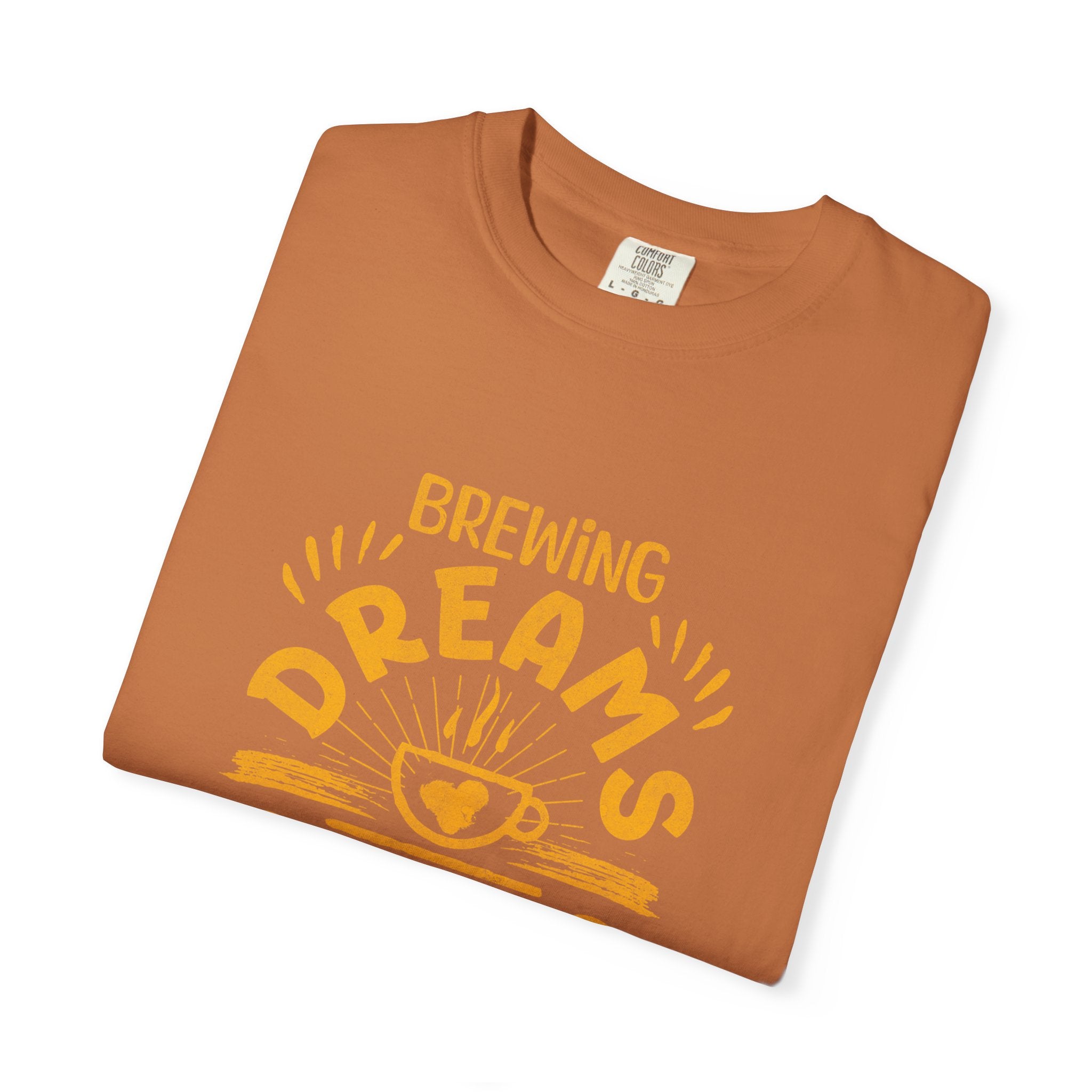 Brewing Dreams Unisex Garment-Dyed T-Shirt