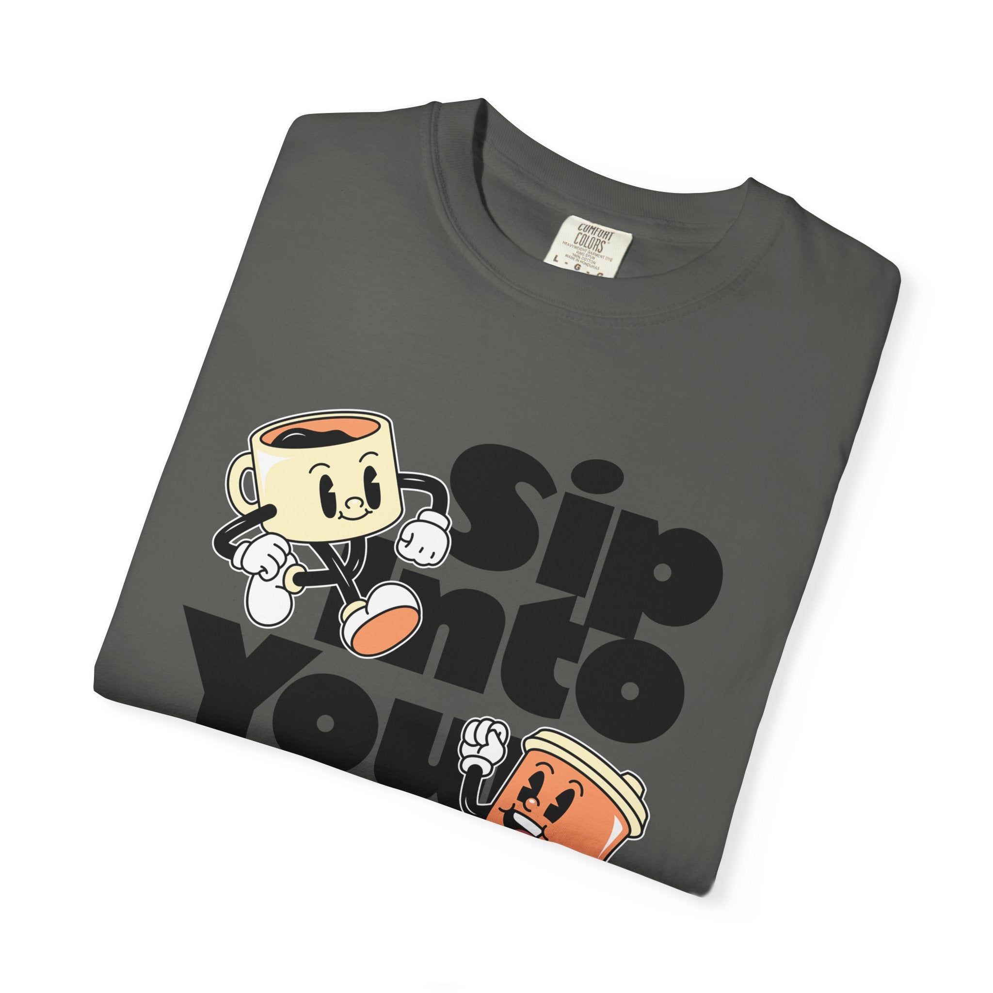 Dyed T-Shirt - Sip Into Your Day Design