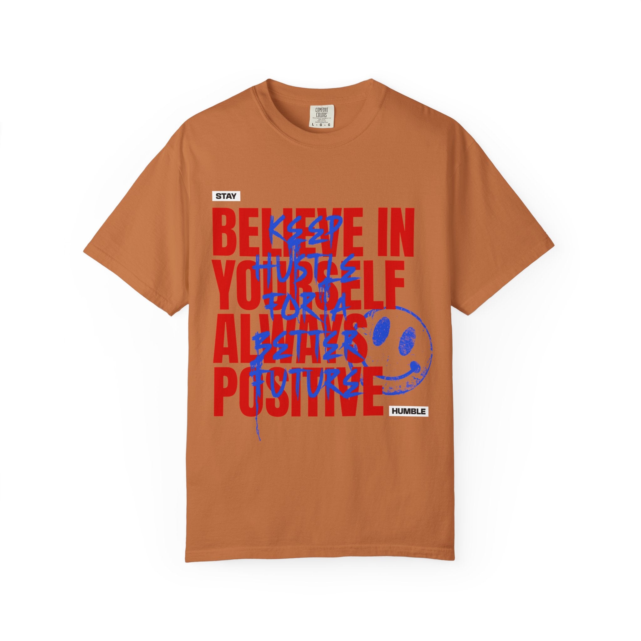 Stay Humble 2026 unisex Garment-Dyed T-Shirt