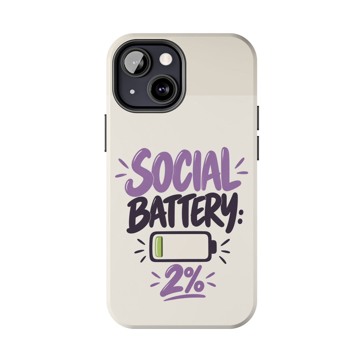 Social Battery: 2% — Funny Introvert Tough Phone Case