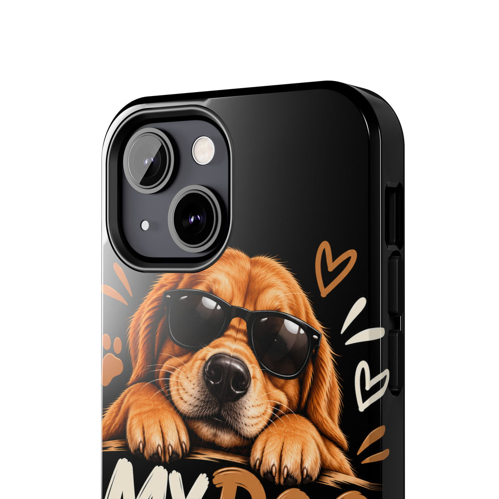 My Dog Knows Everything — Funny Dog Lover Tough Phone Case