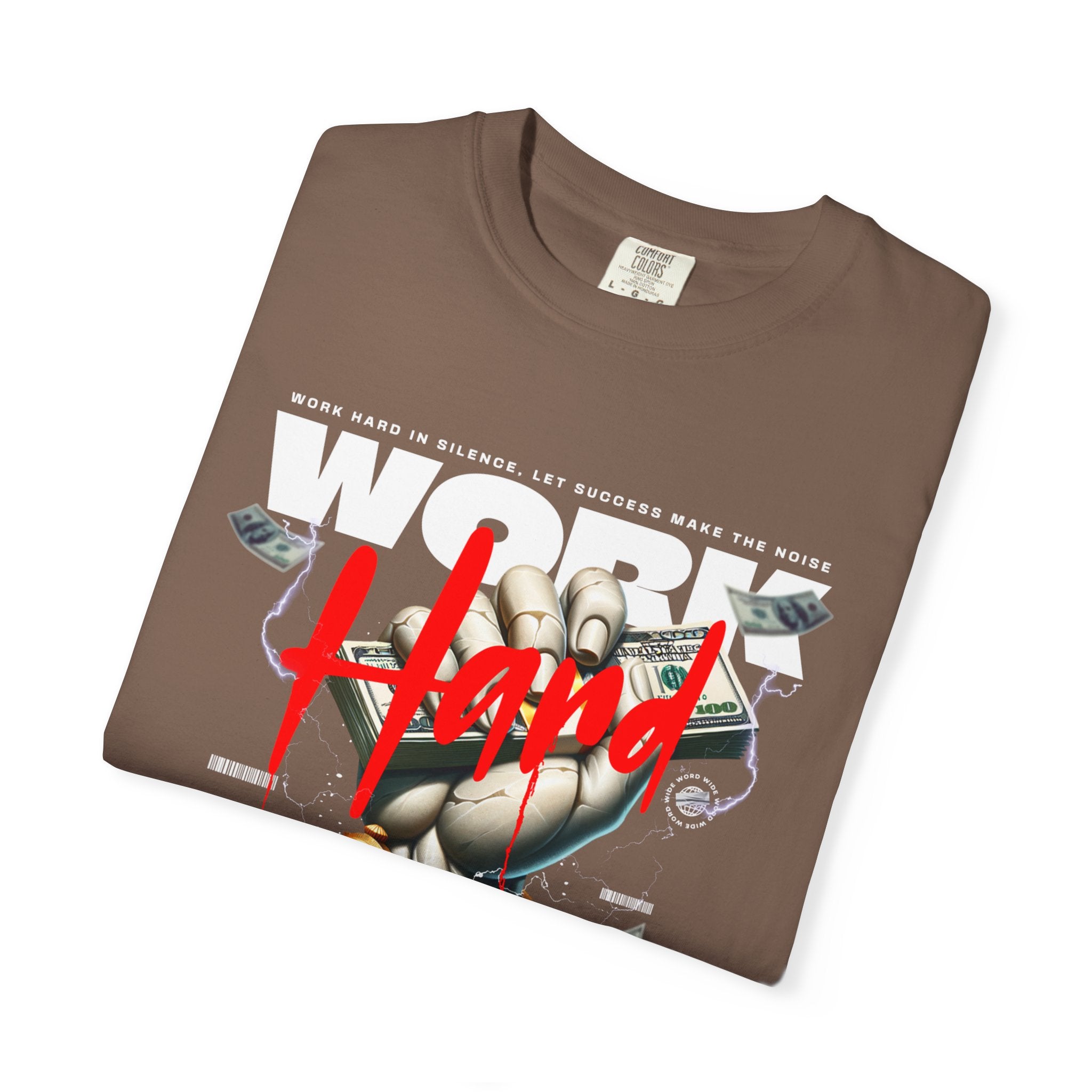 Work Hard 2026 unisex Garment-Dyed T-Shirt